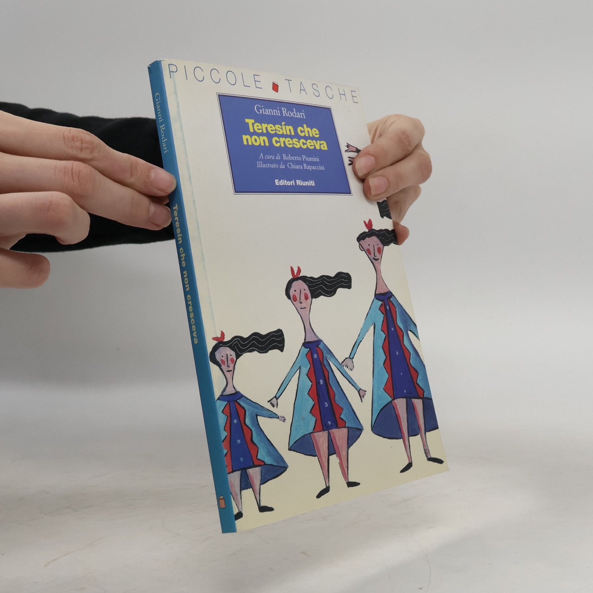 Gianni Rodari Piccole Tasche: Teresin che non cresceva - Ediz. illustrata