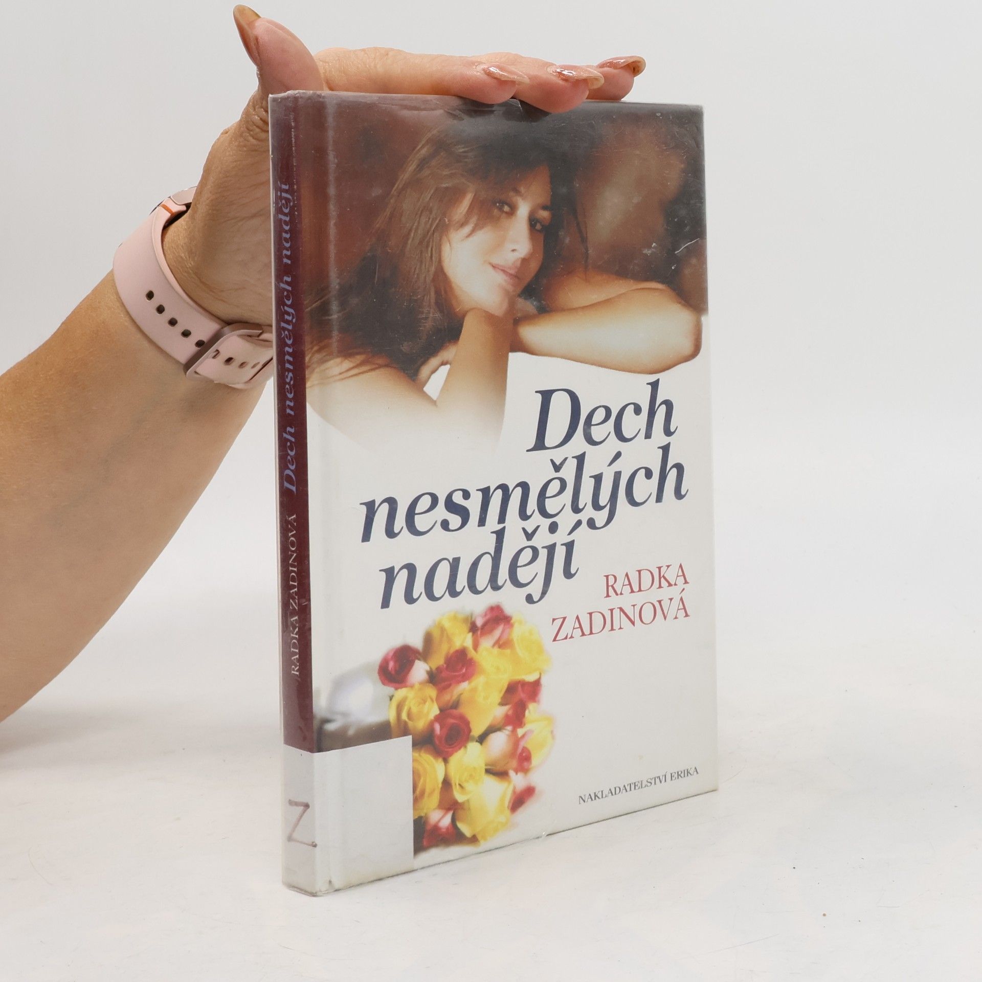 Radka Zadinová Dech nesmělých nadějí