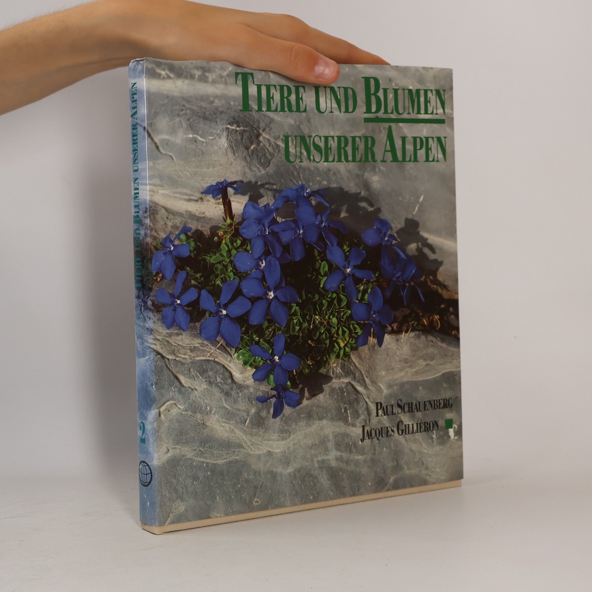Paul Schauenberg Tiere und Blumen unserer Alpen