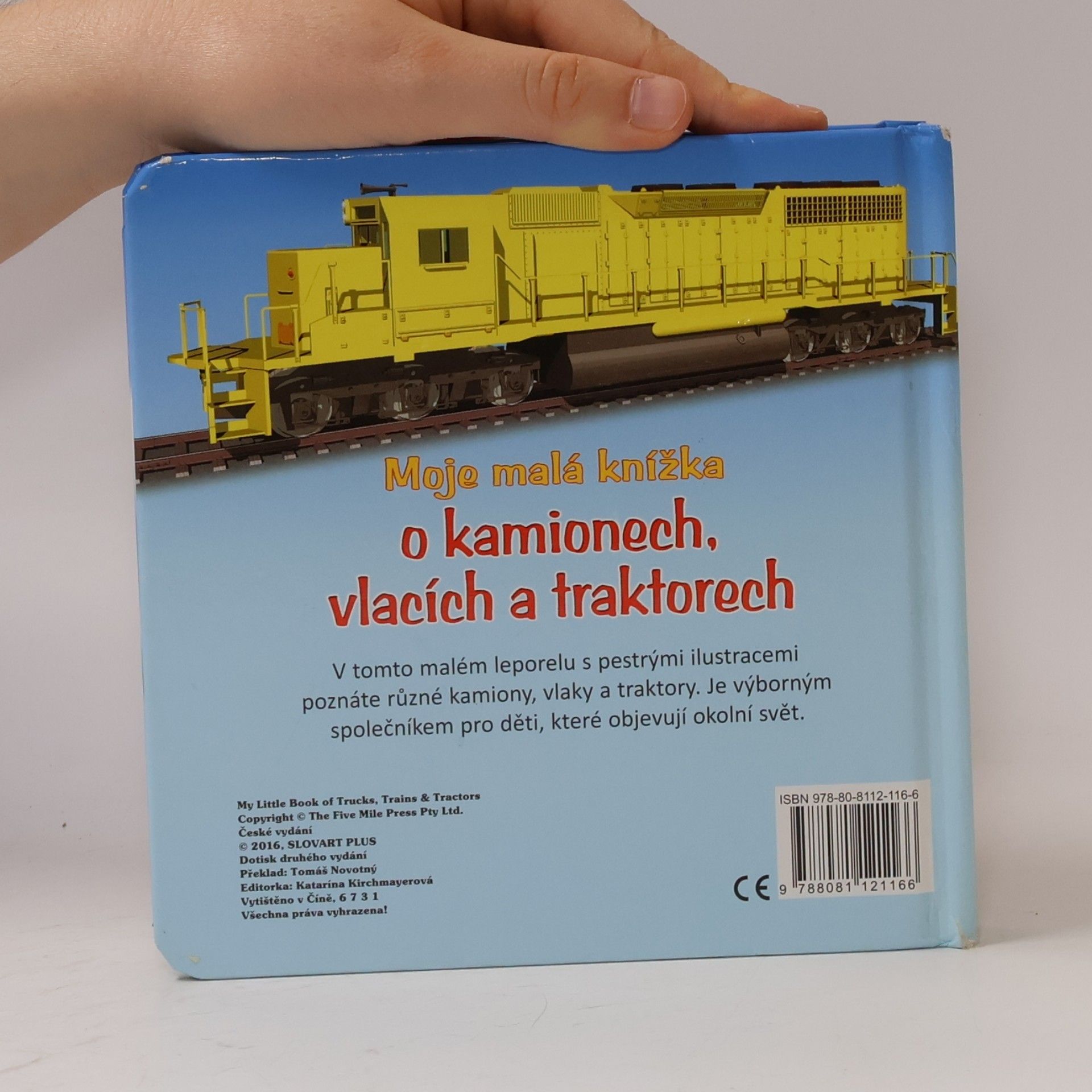 Tomáš Novotný Moje malá knížka o kamionech, vlacích a traktorech