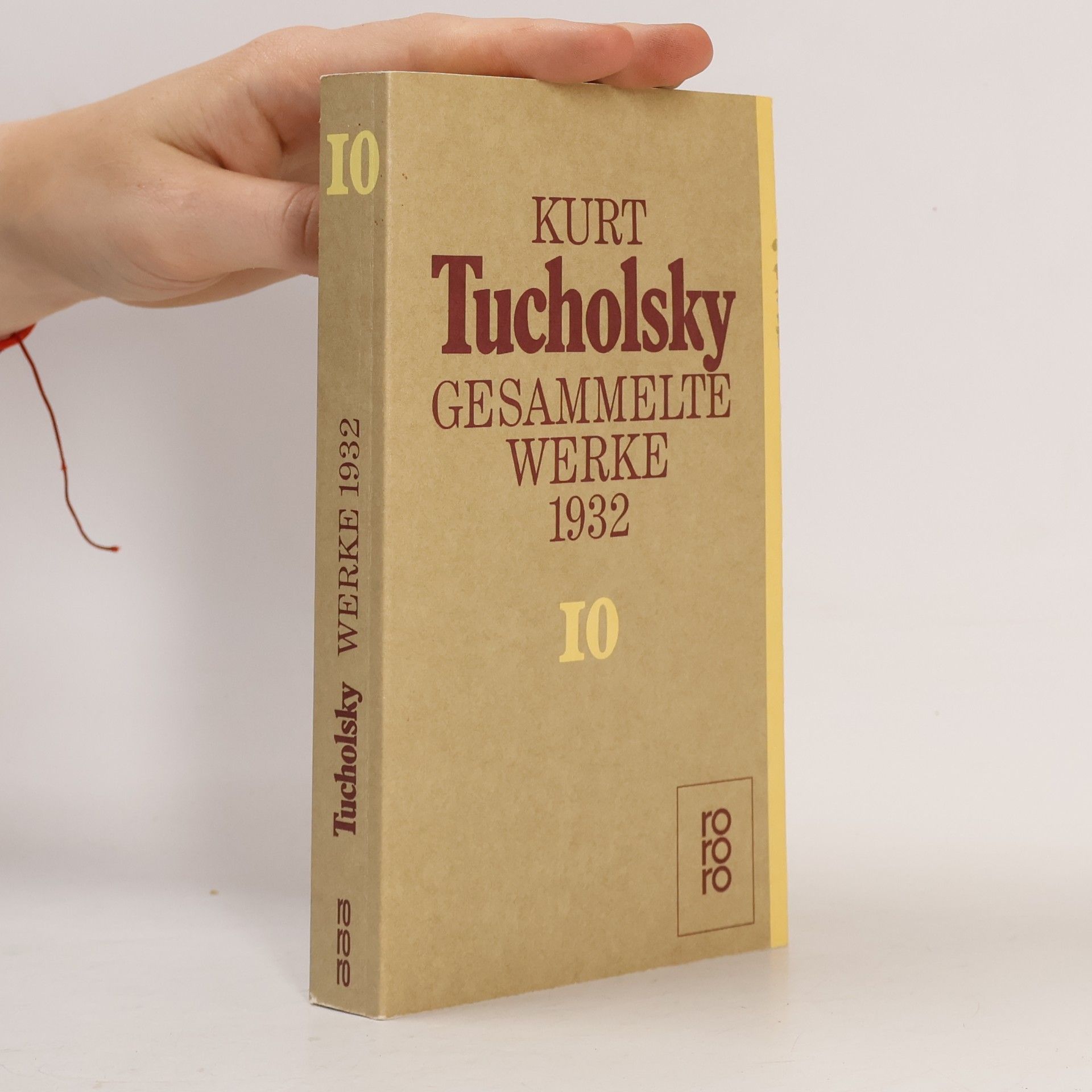 Kurt Tucholsky Gesammelte Werke 1932. Band 10