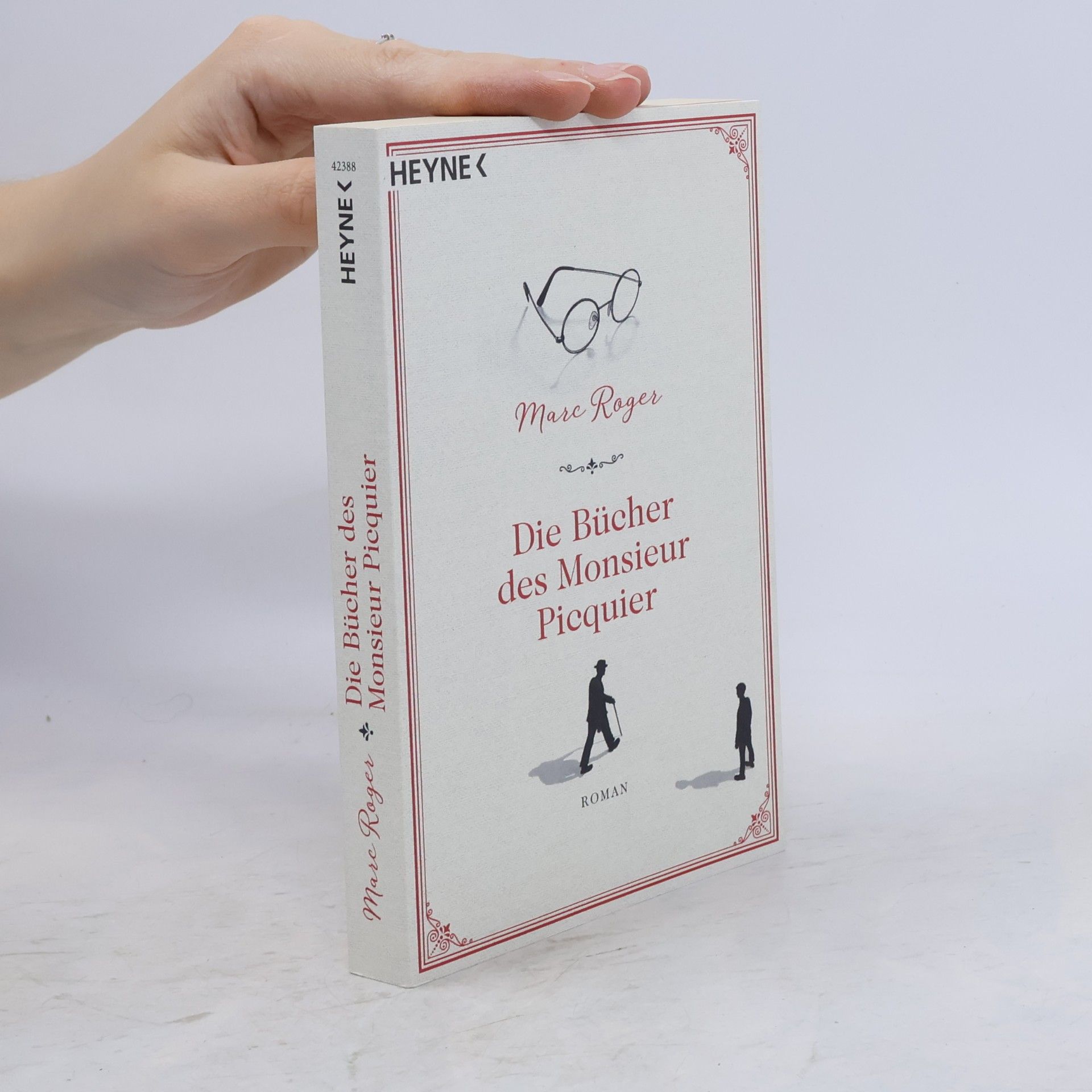 Marc Roger Die Bücher des Monsieur Picquier