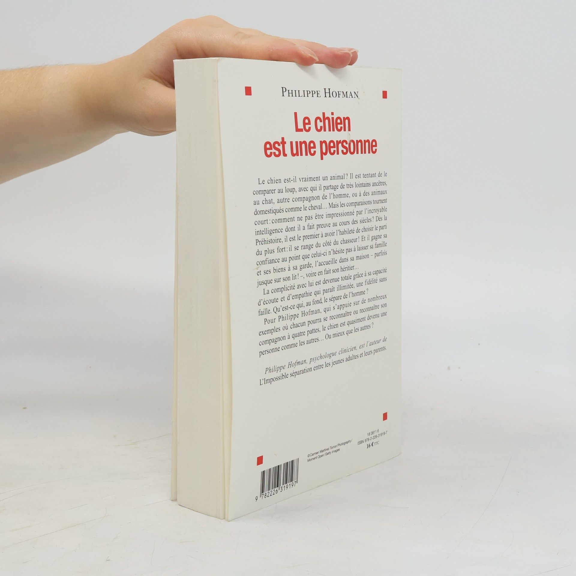 Hofman, Philippe Le Chien est une personne: Psychologie des relations entre l'humain et son chien