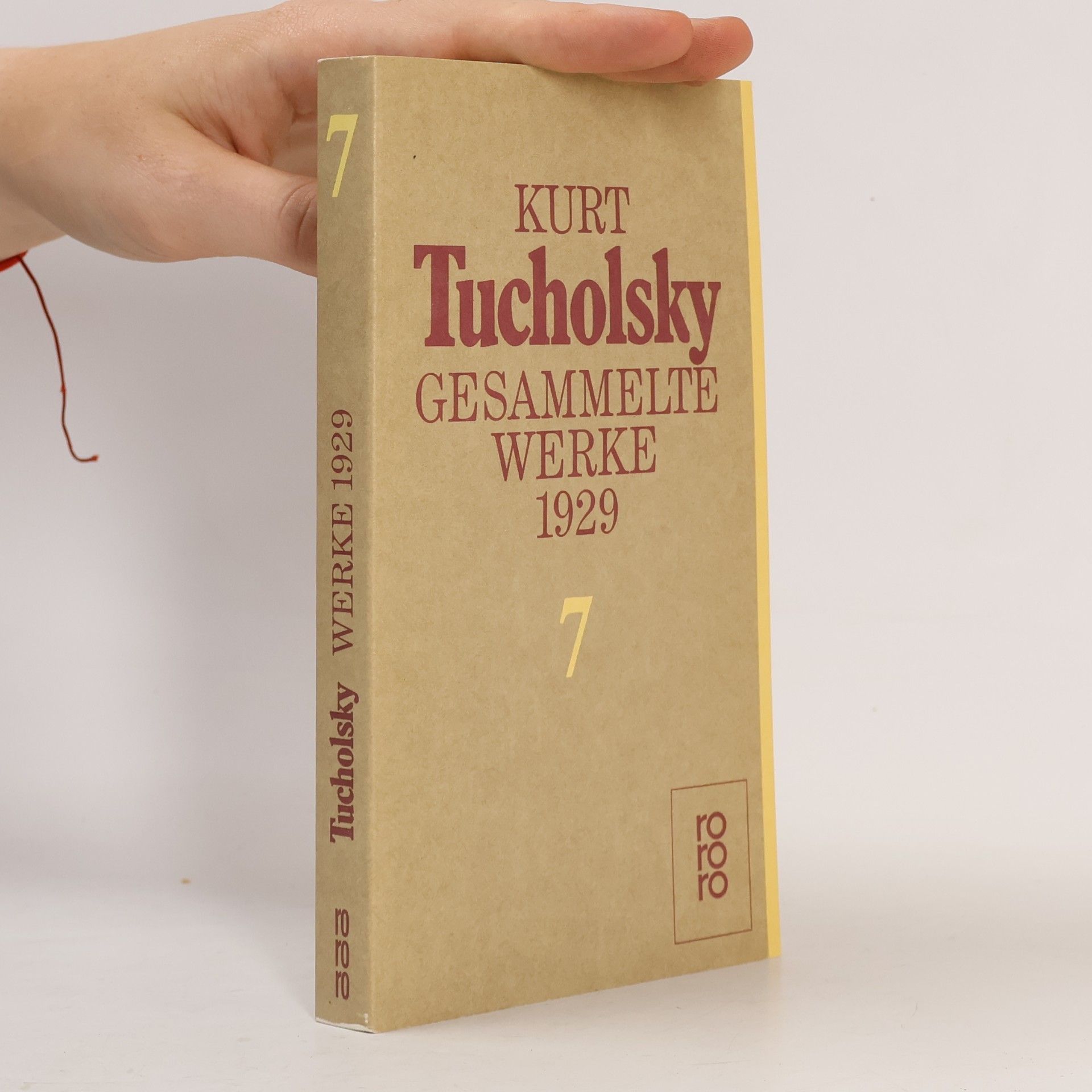 Kurt Tucholsky Kurt Tucholsky. Gesammelte Werke 7. 1929