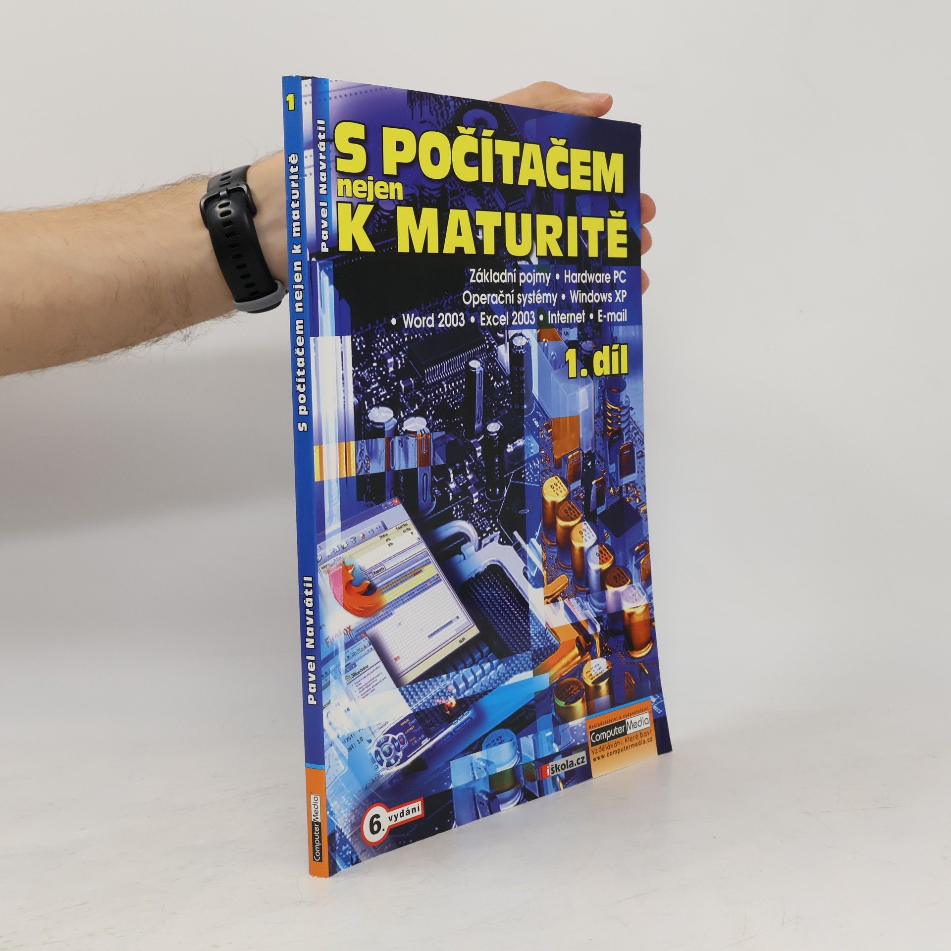 Pavel Navrátil S počítačem nejen k maturitě 1. díl