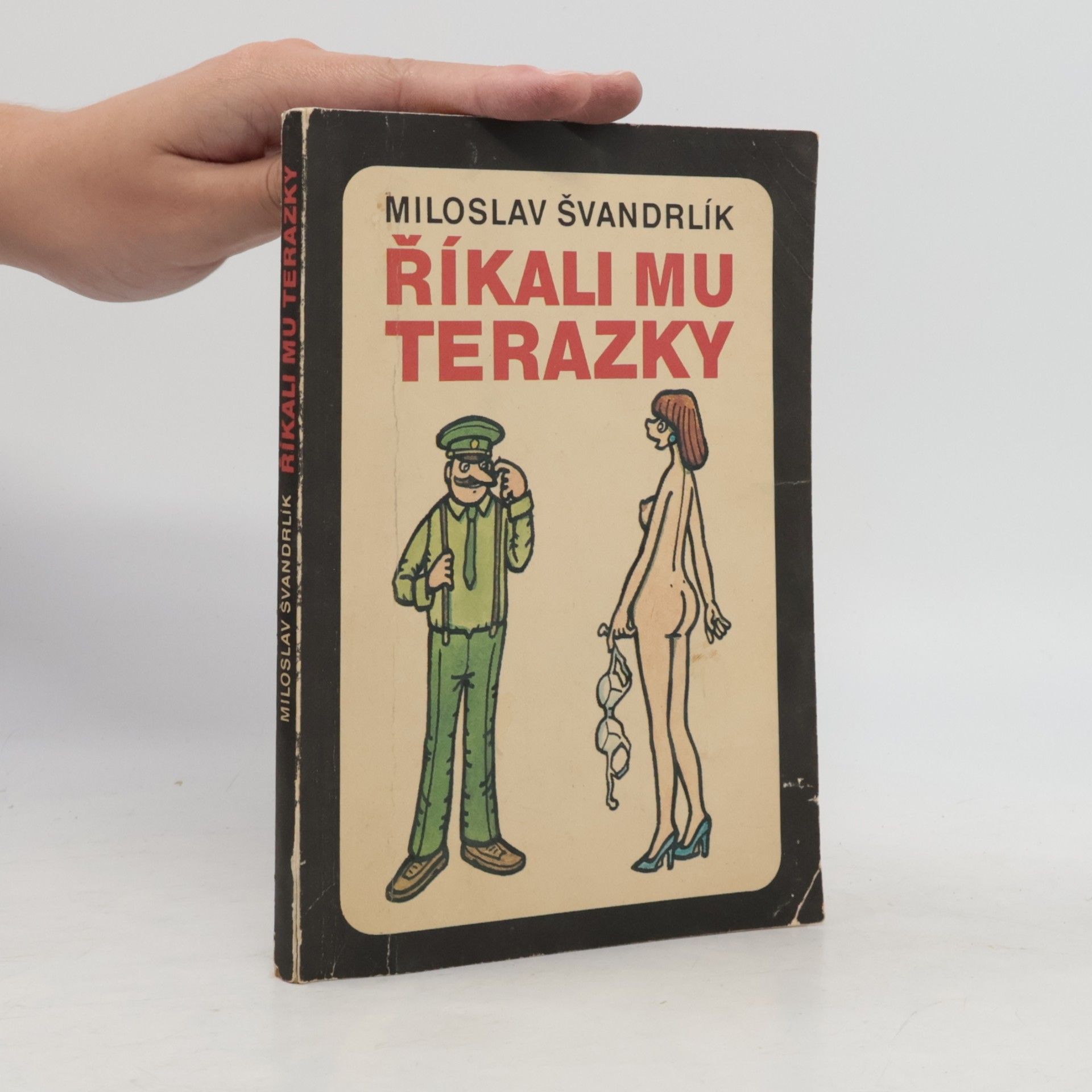 Miloslav Švandrlík Říkali mu Terazky