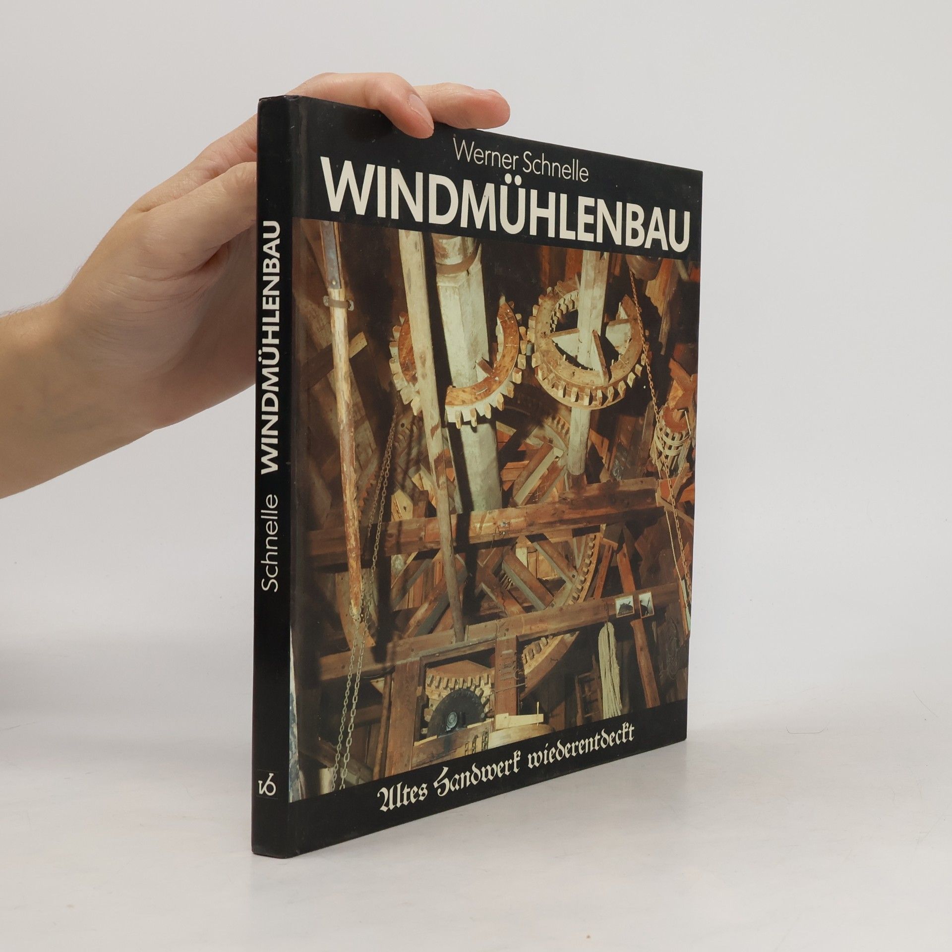 Werner Schnelle Windmühlenbau