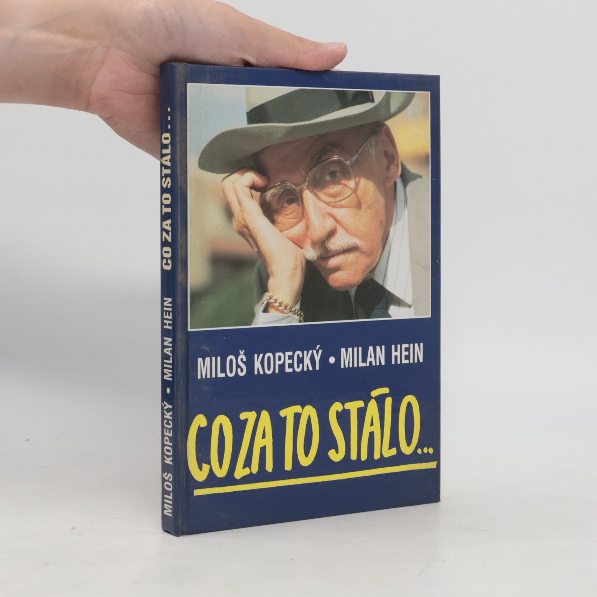 Miloš Kopecký Co za to stálo...