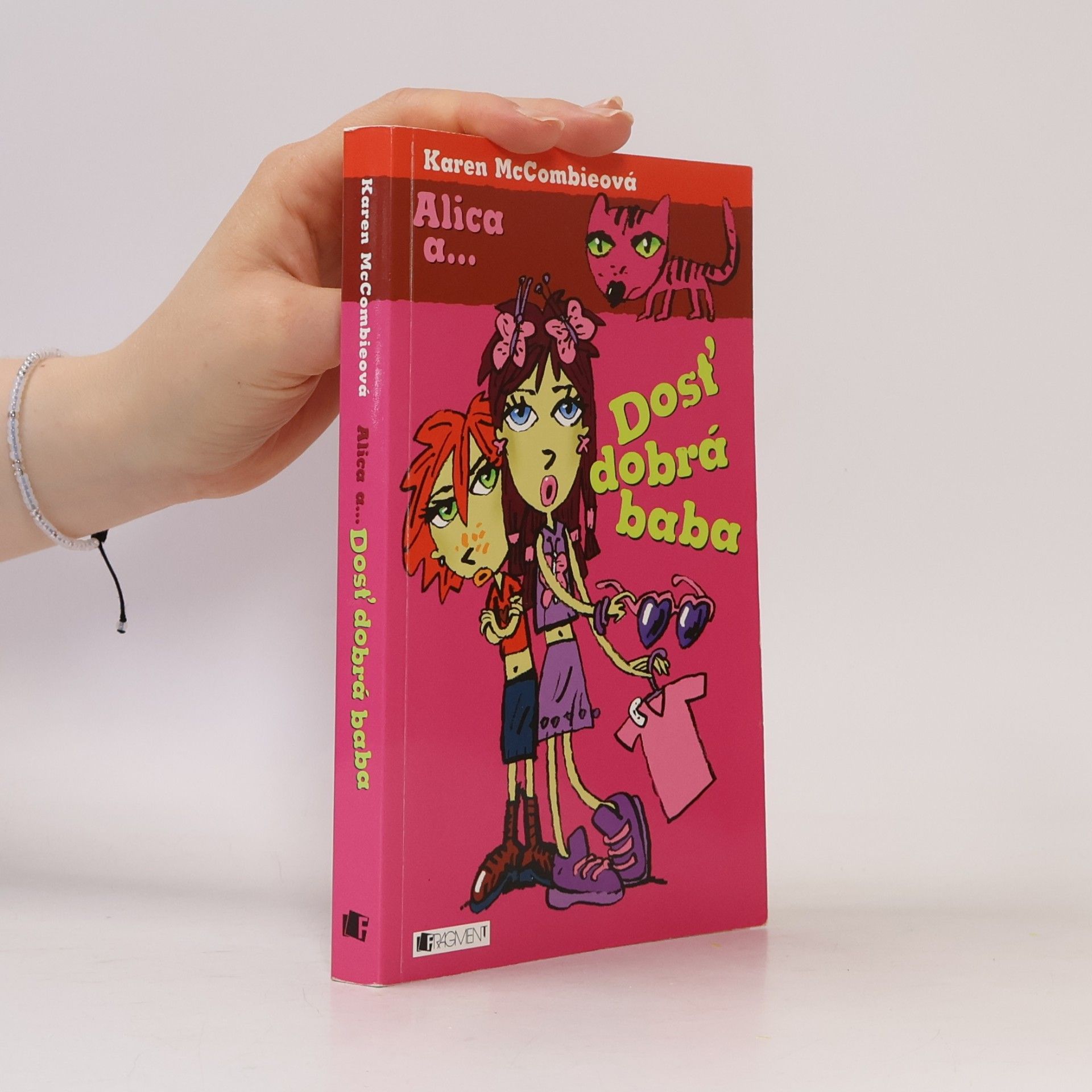 Karen McCombie Dosť dobrá baba