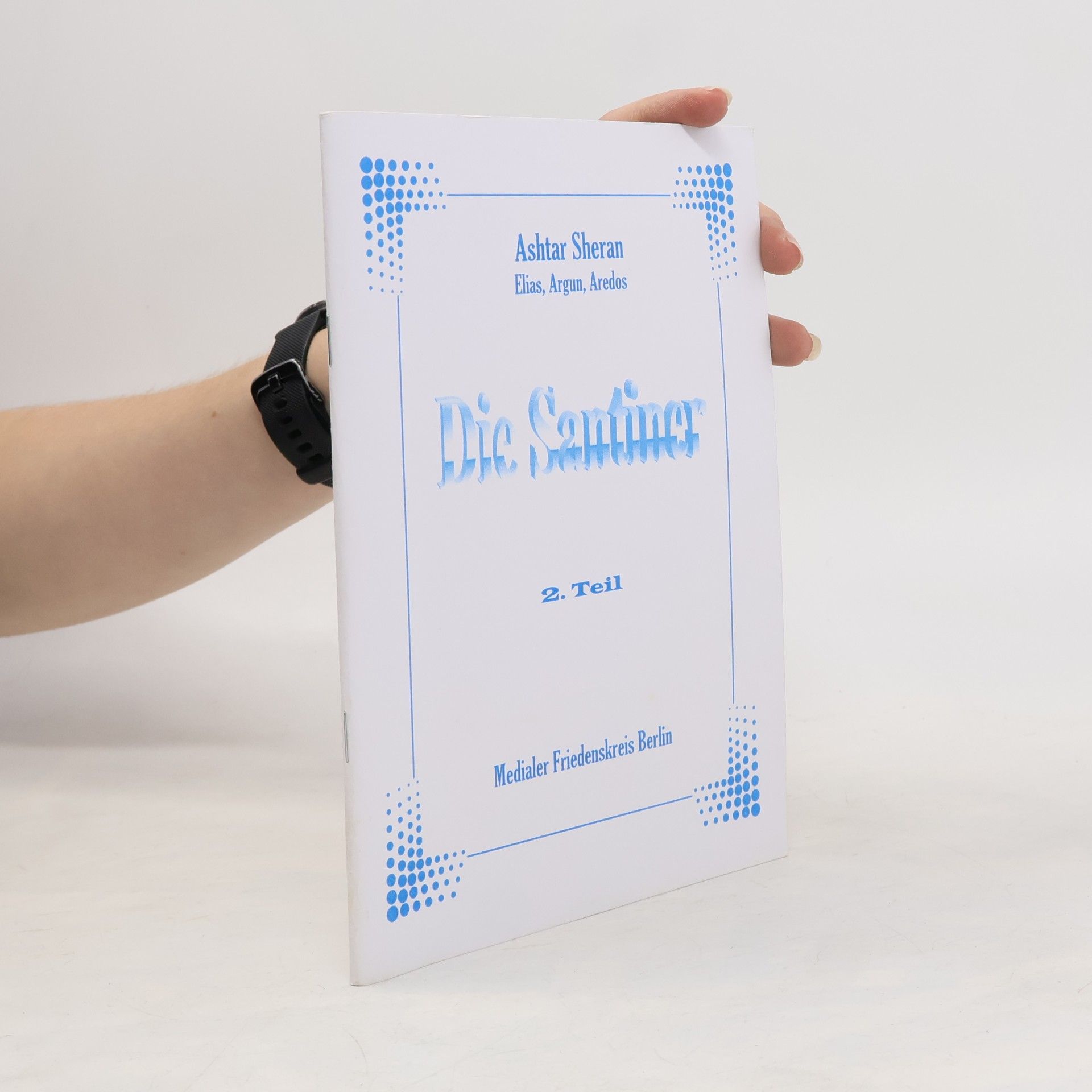 Autorenkollektiv Die Santiner 2. Teil
