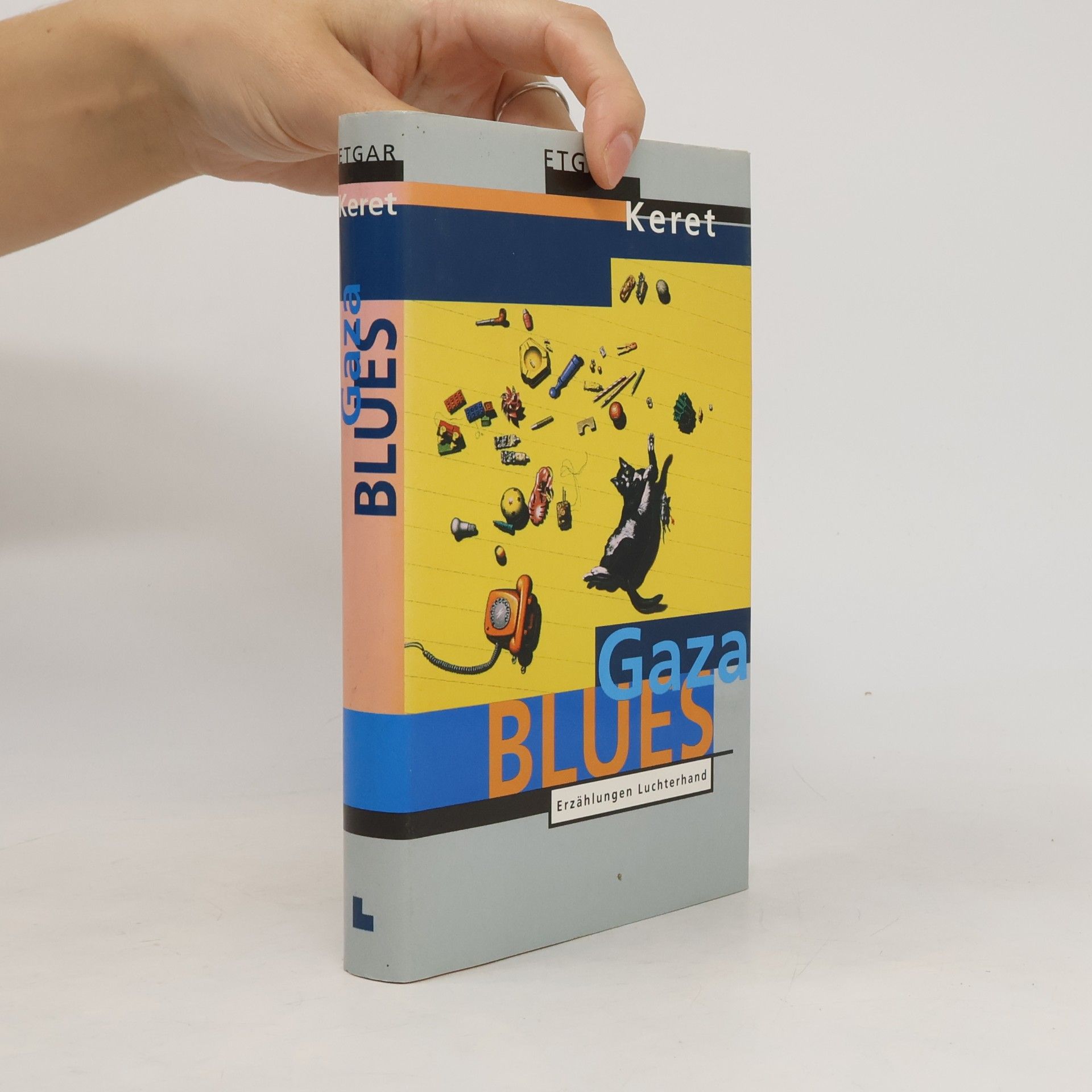 Etgar Keret Gaza-Blues