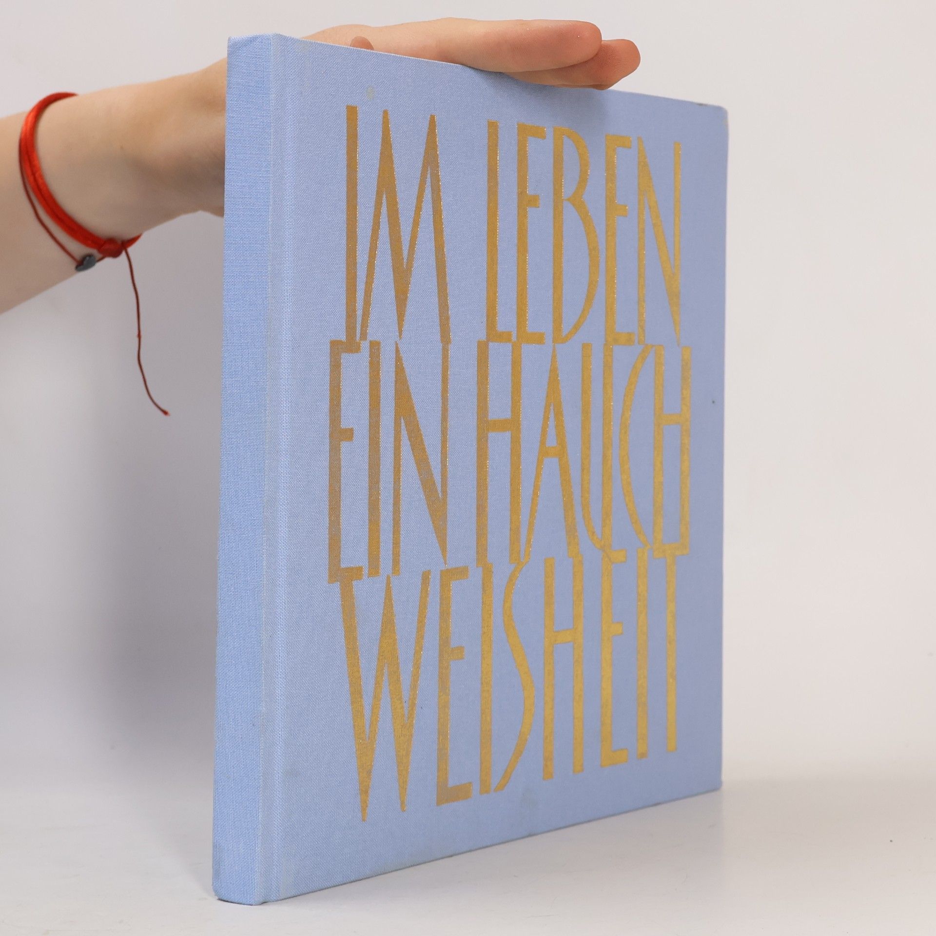 kolektiv Im Leben ein hauch weisheit