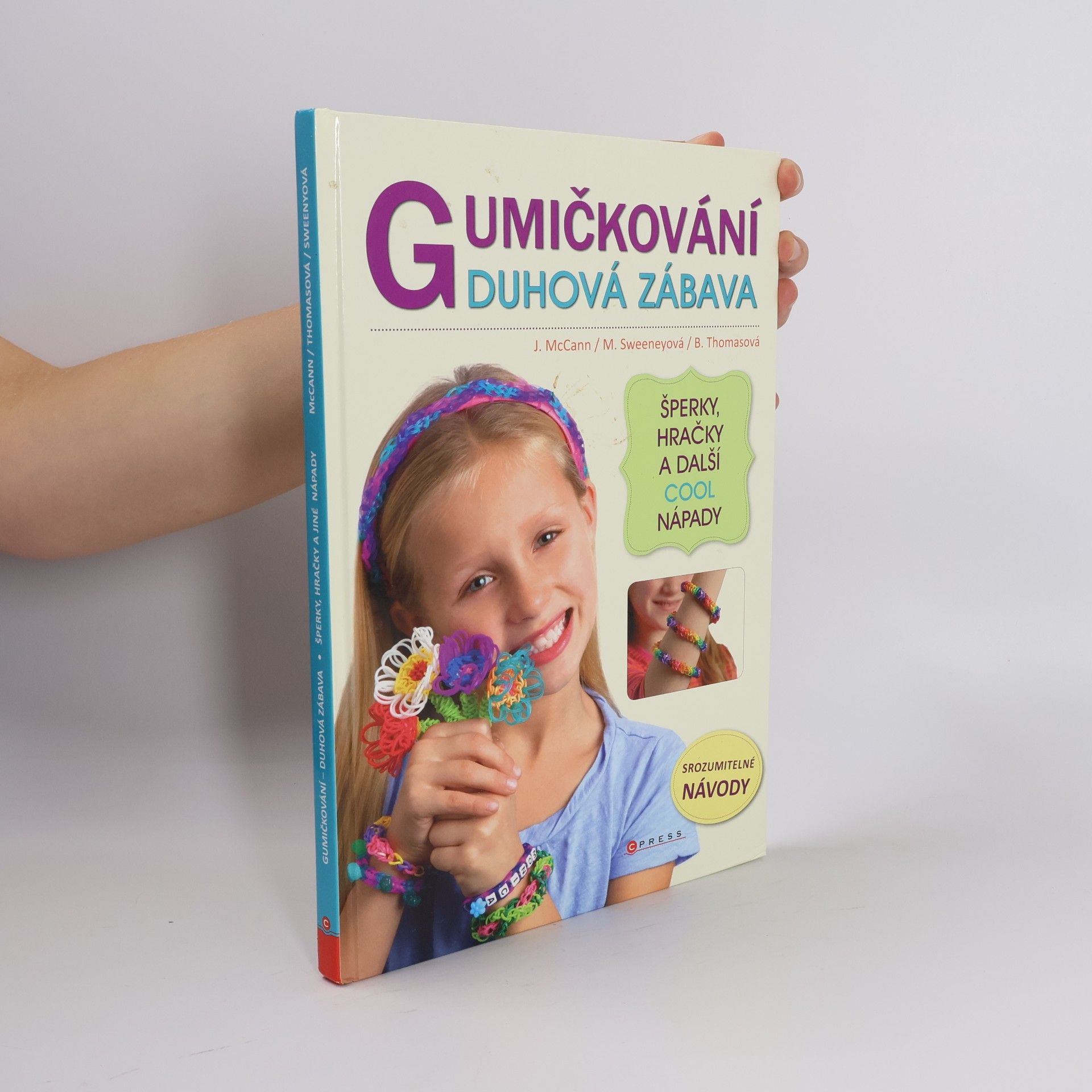 Becky Thomas Gumičkování. Duhová zábava