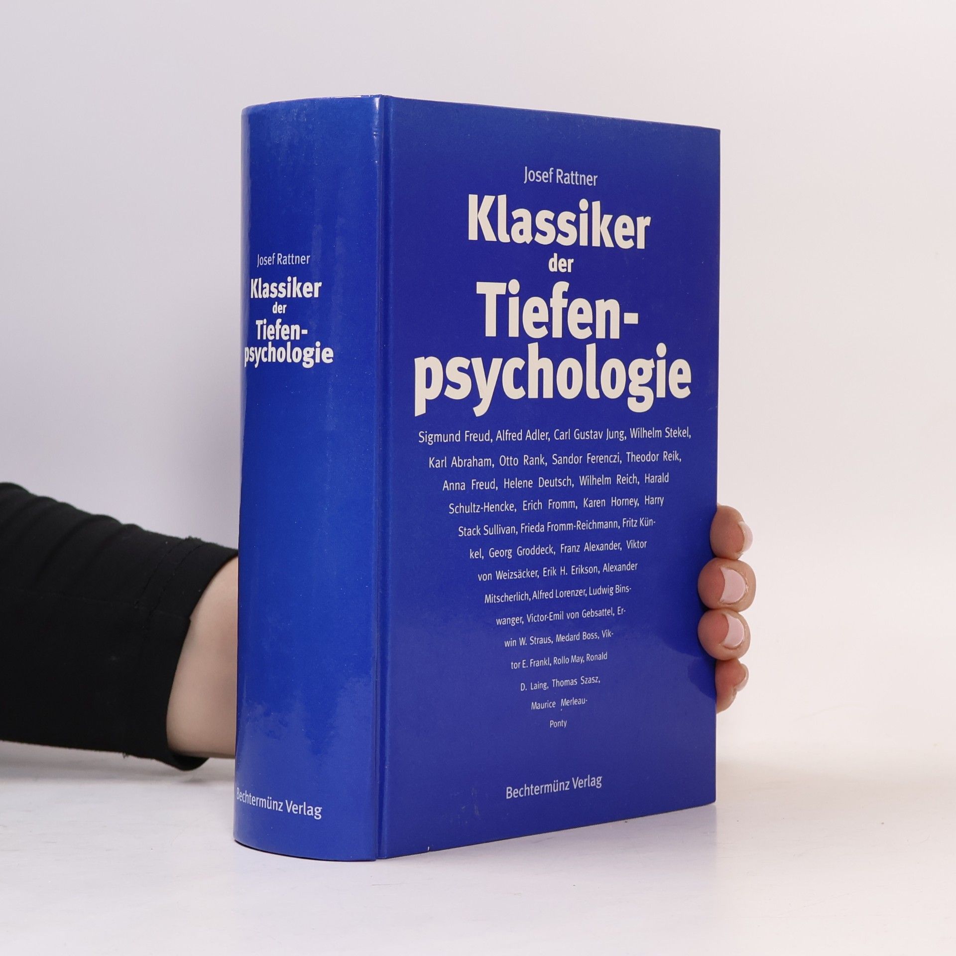 Josef Rattner Klassiker der Tiefenpsychologie
