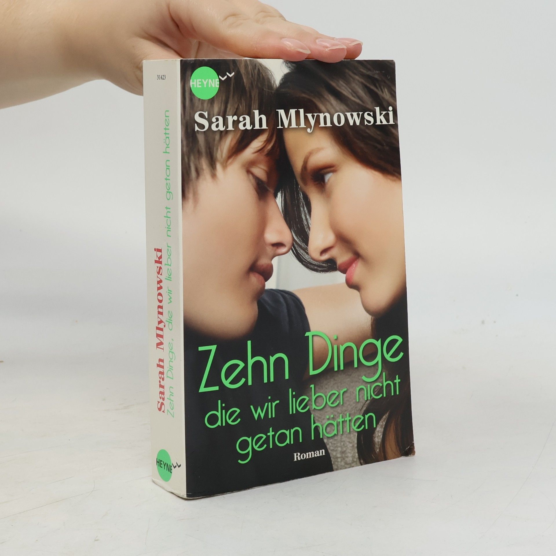 Sarah Mlynowski Zehn Dinge, die wir lieber nicht getan hätten