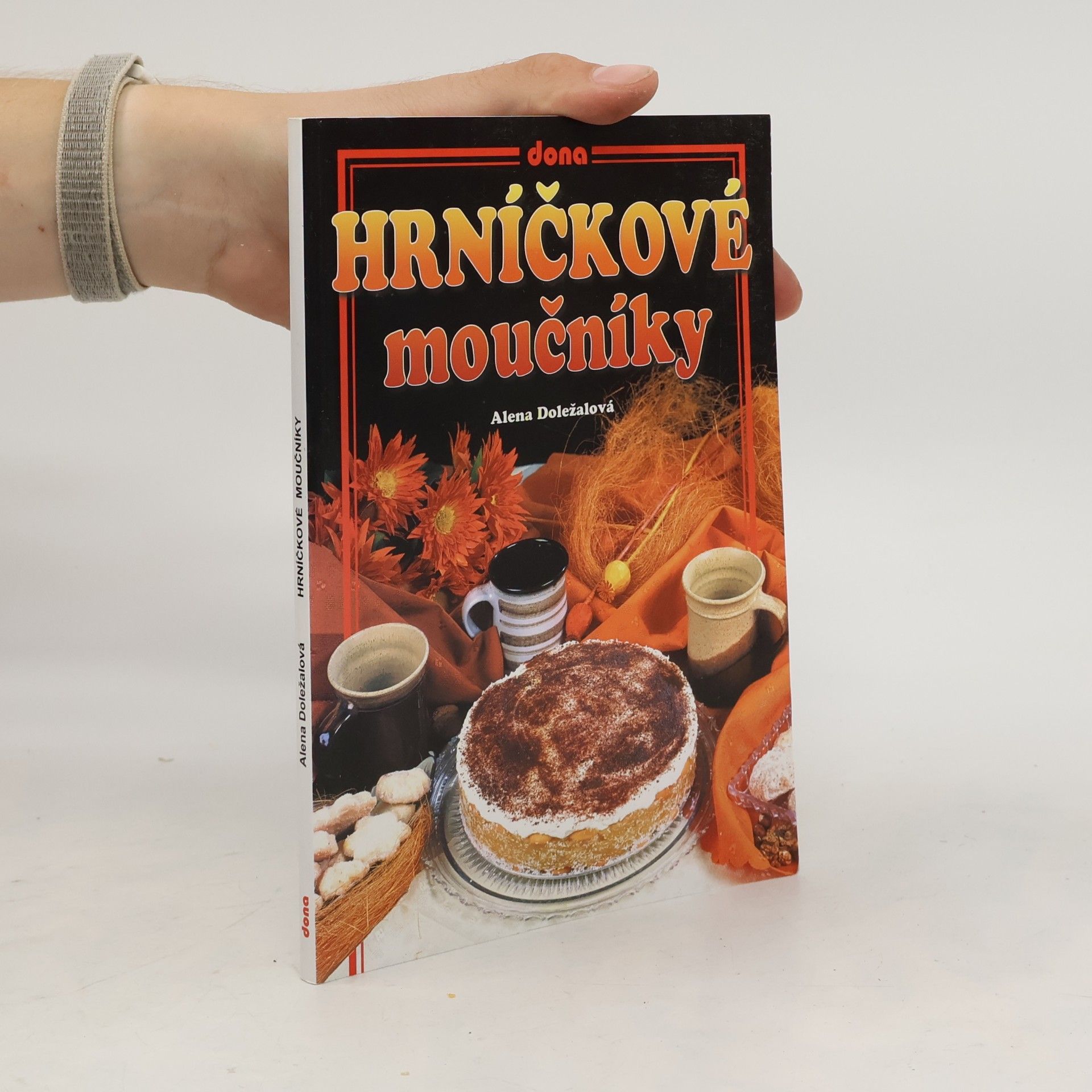 Alena Doležalová Hrníčkové moučníky