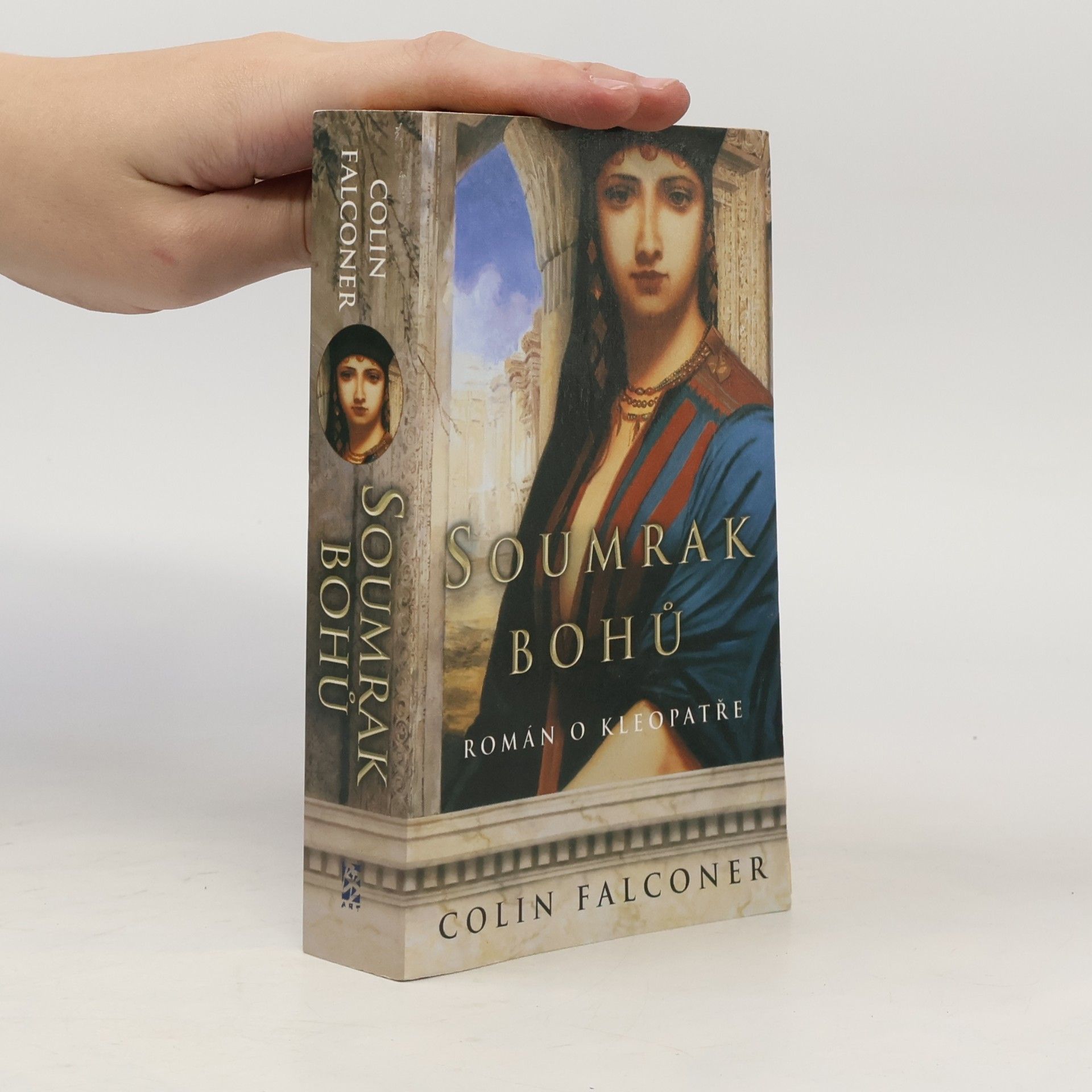 Colin Falconer Soumrak bohů : román o Kleopatře