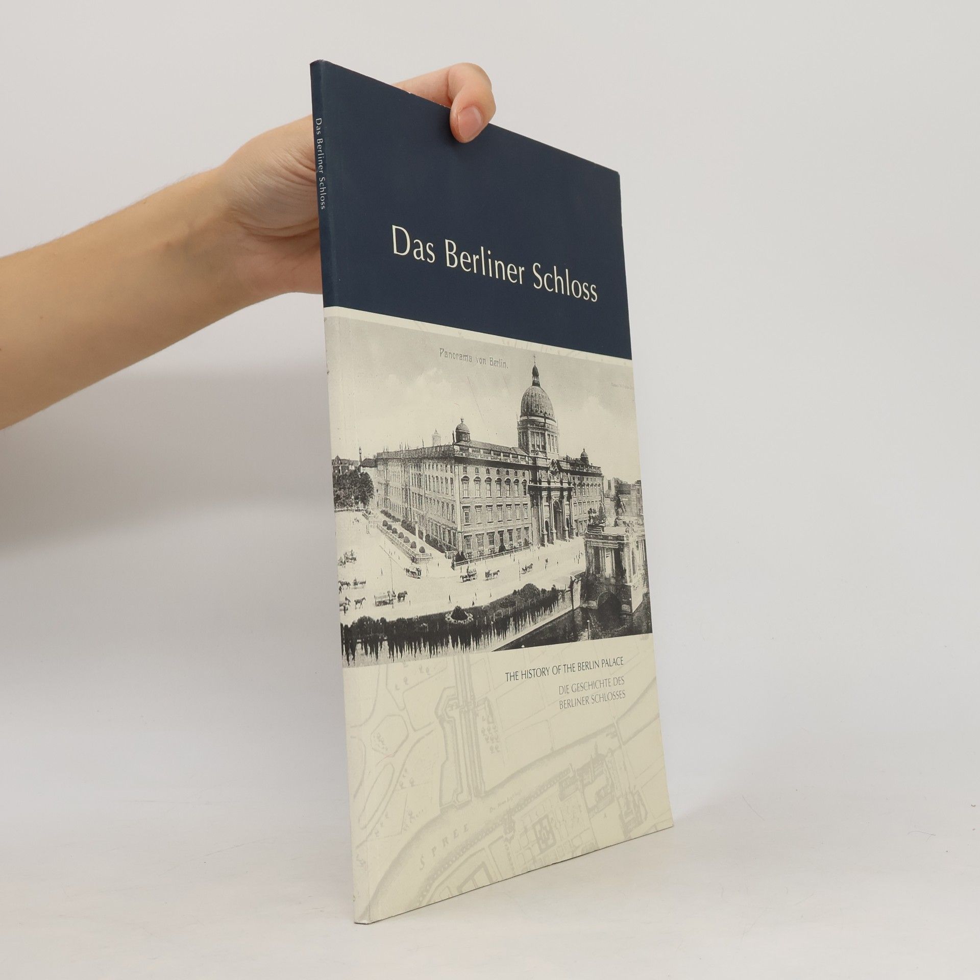 Alexander Holland Das Berliner Schloss