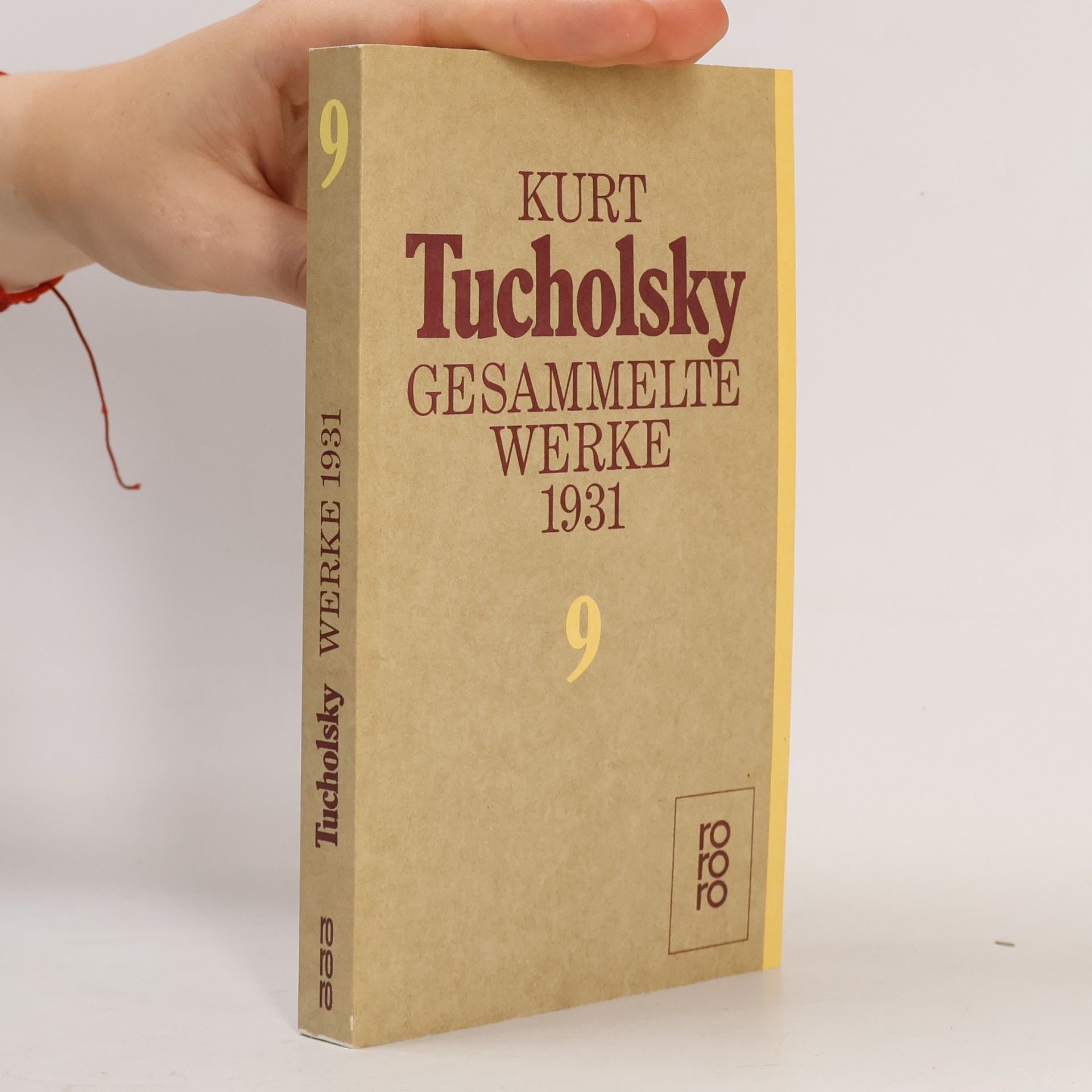 Kurt Tucholsky Gesammelte Werke 1931. Band 9