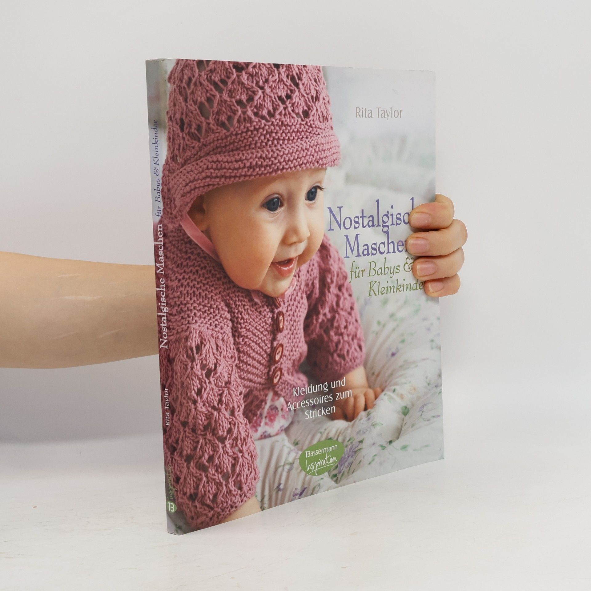 Rita Taylor Nostalgische Maschen für Babys und Kleinkinder