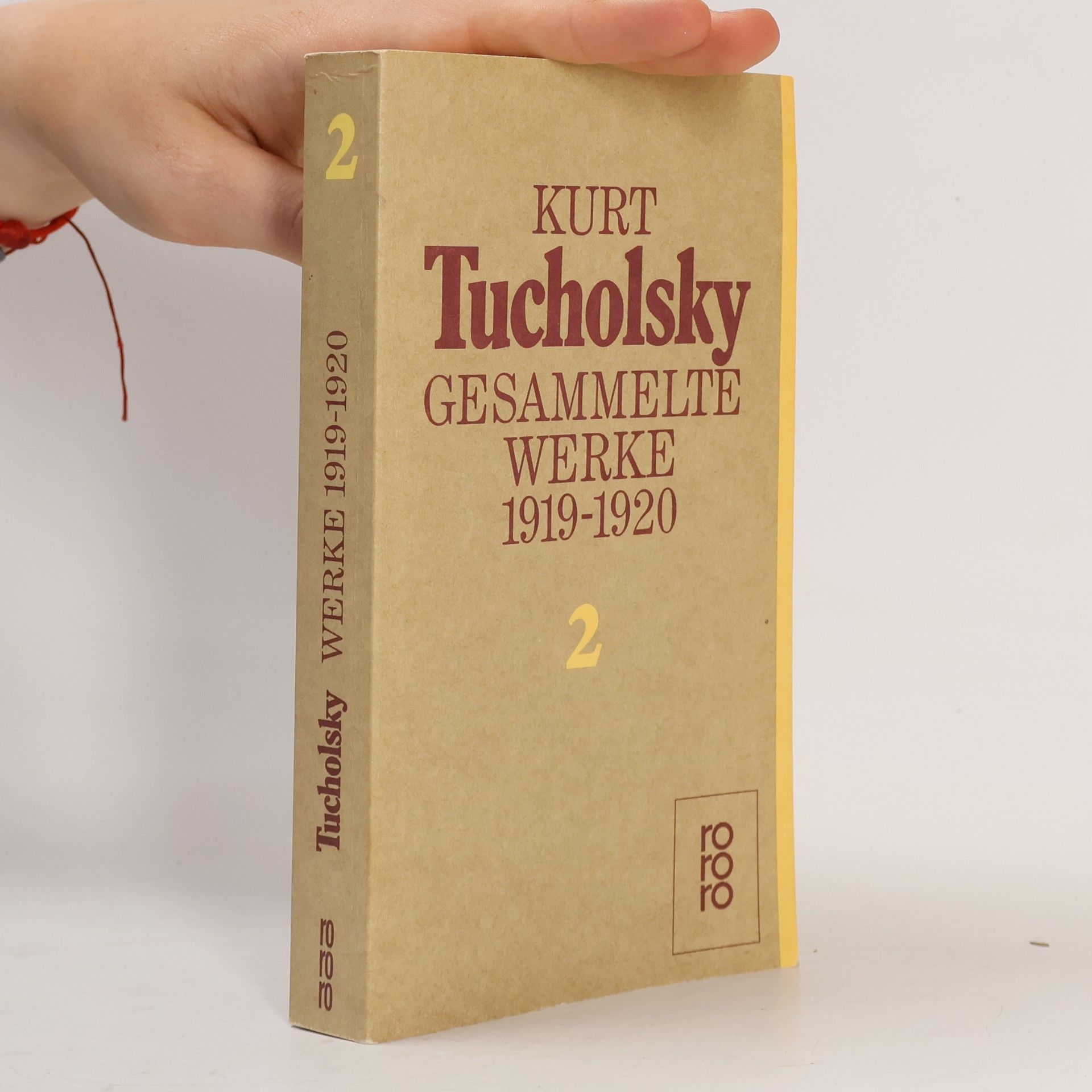 Kurt Tucholsky Kurt Tucholsky. Gesammelte Werke 2. 1919-1920