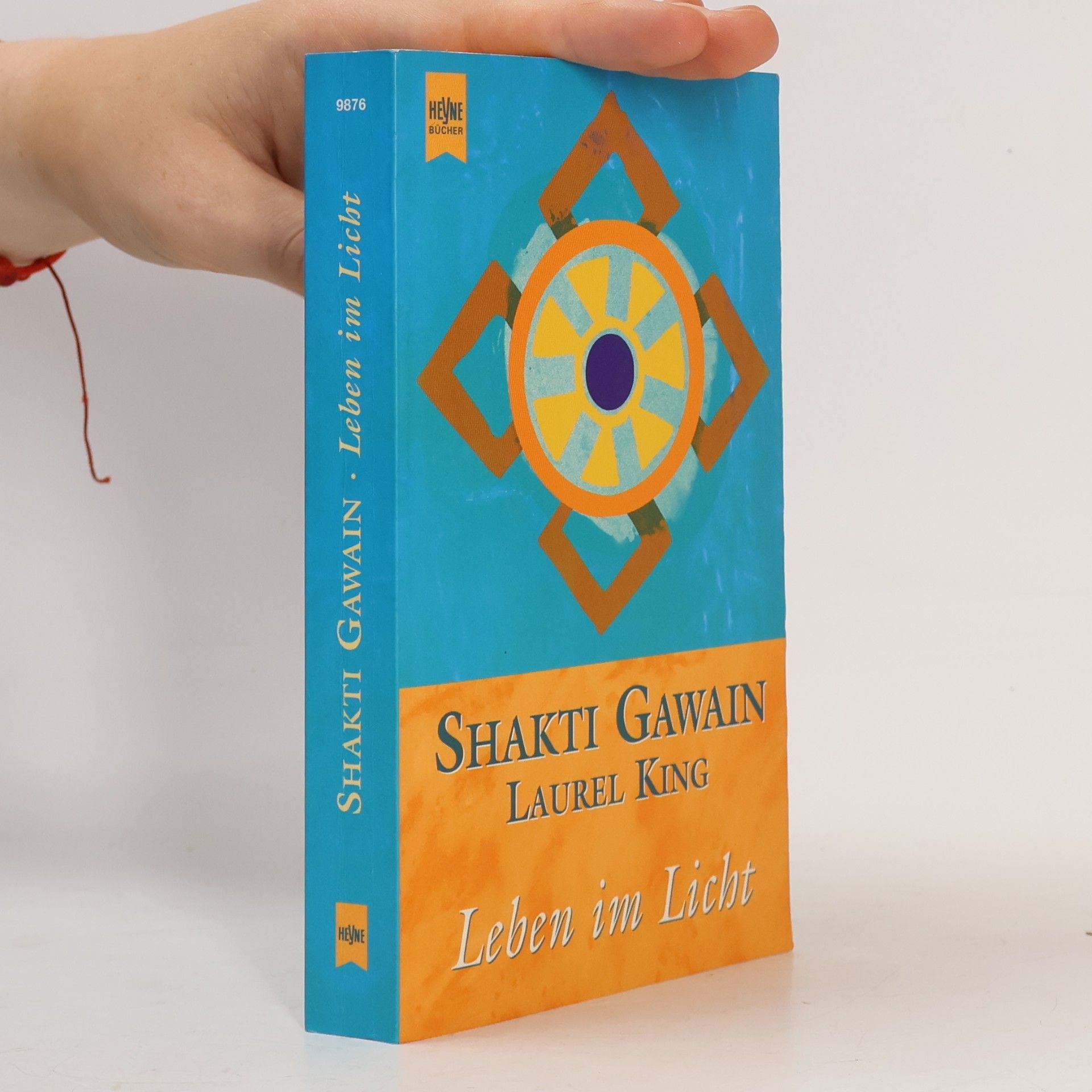Shakti Gawain Leben im Licht