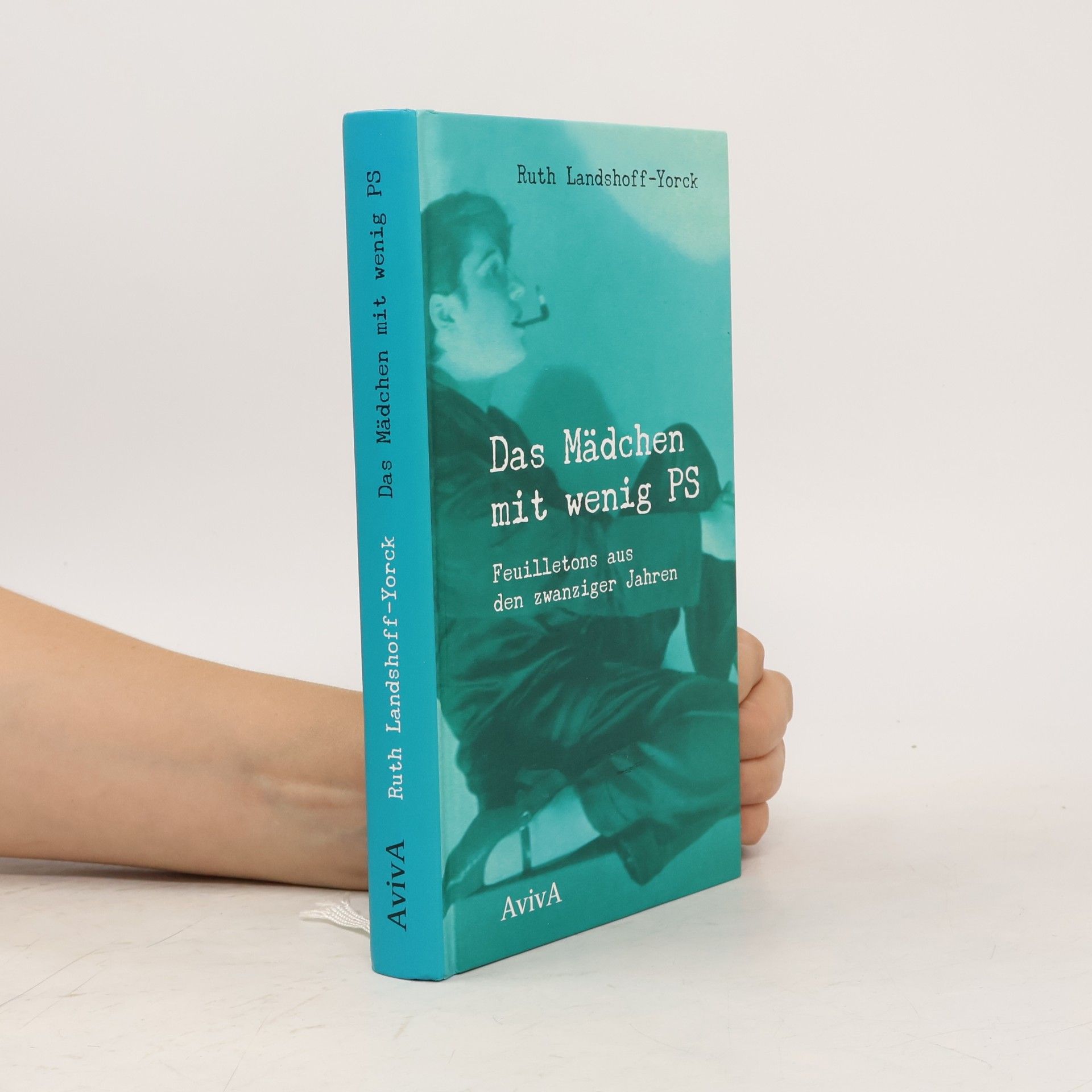 Ruth Landshoff-Yorck Das Mädchen mit wenig PS