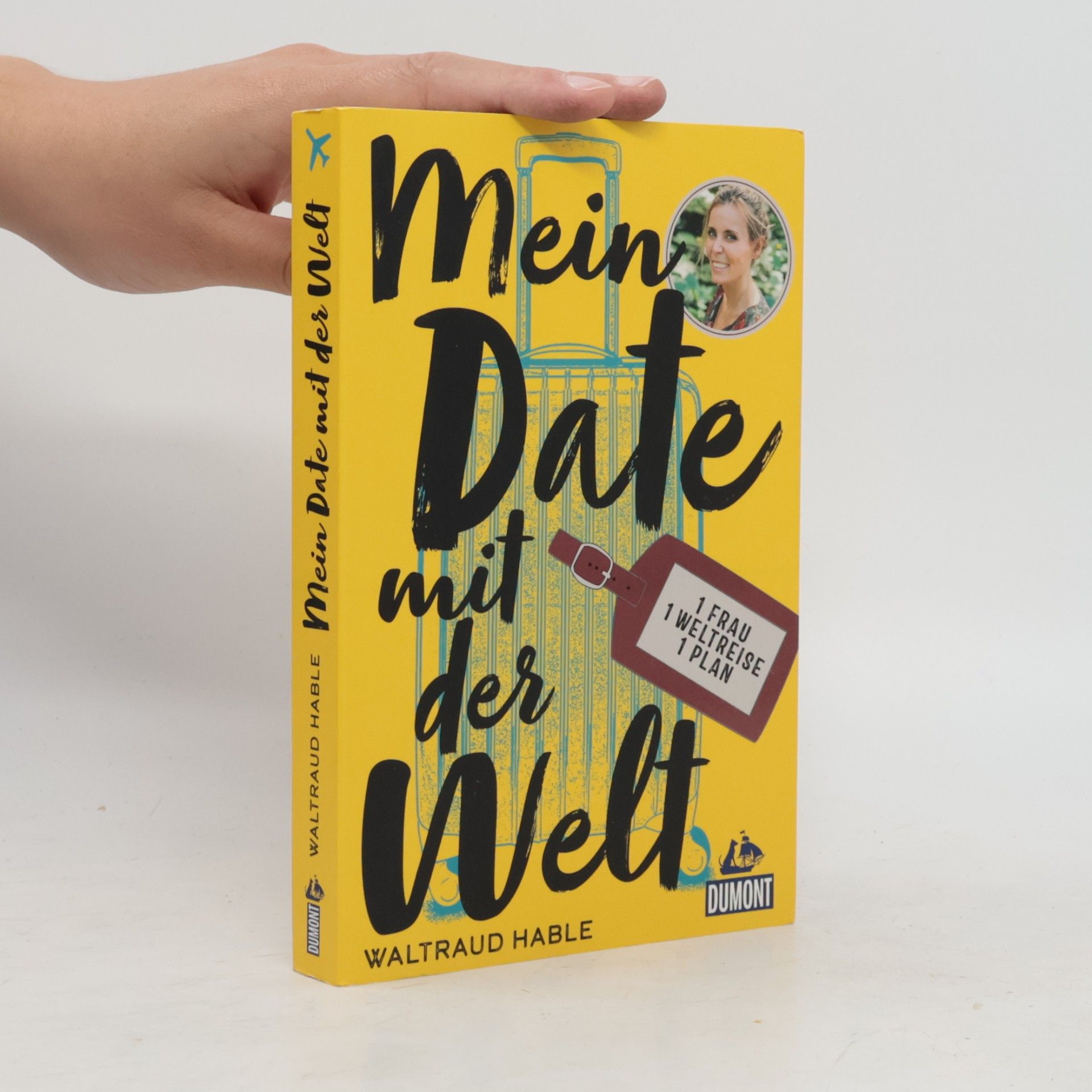 Waltraud Hable Mein Date mit der Welt