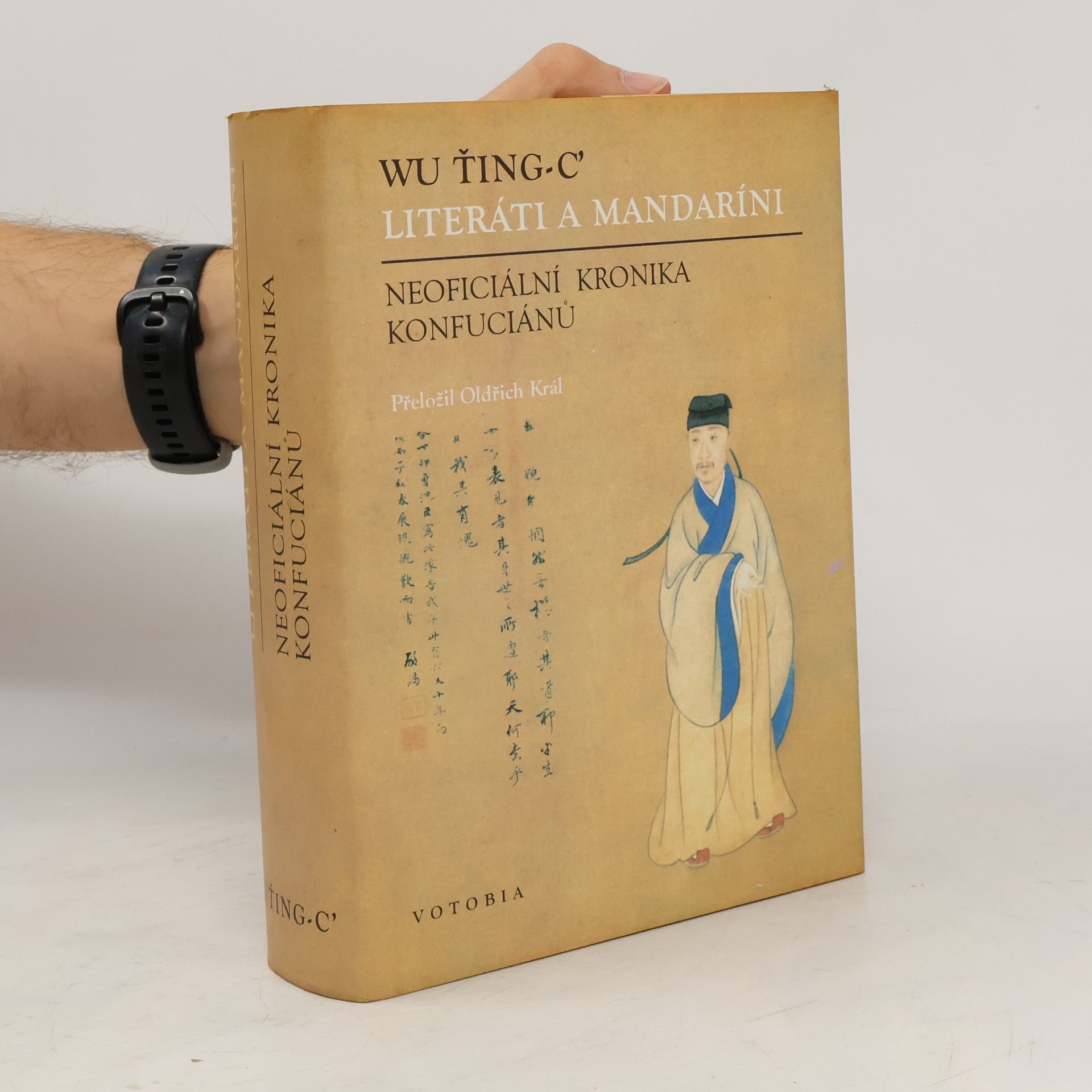 Jingzi Wu Literáti a mandaríni : neoficiální kronika Konfuciánů