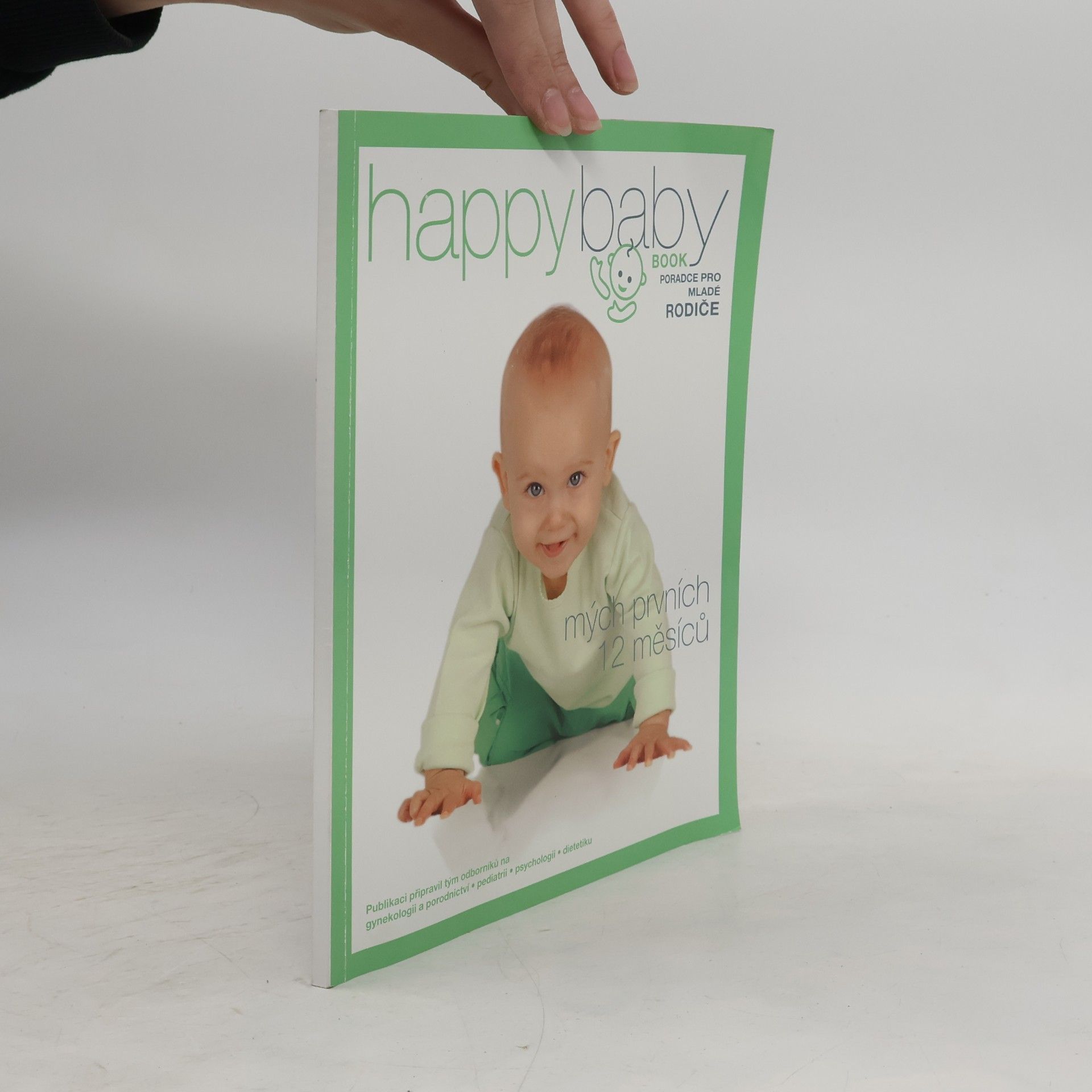 Collectif d'auteurs Happy baby book. Mých prvních 12 měsíců