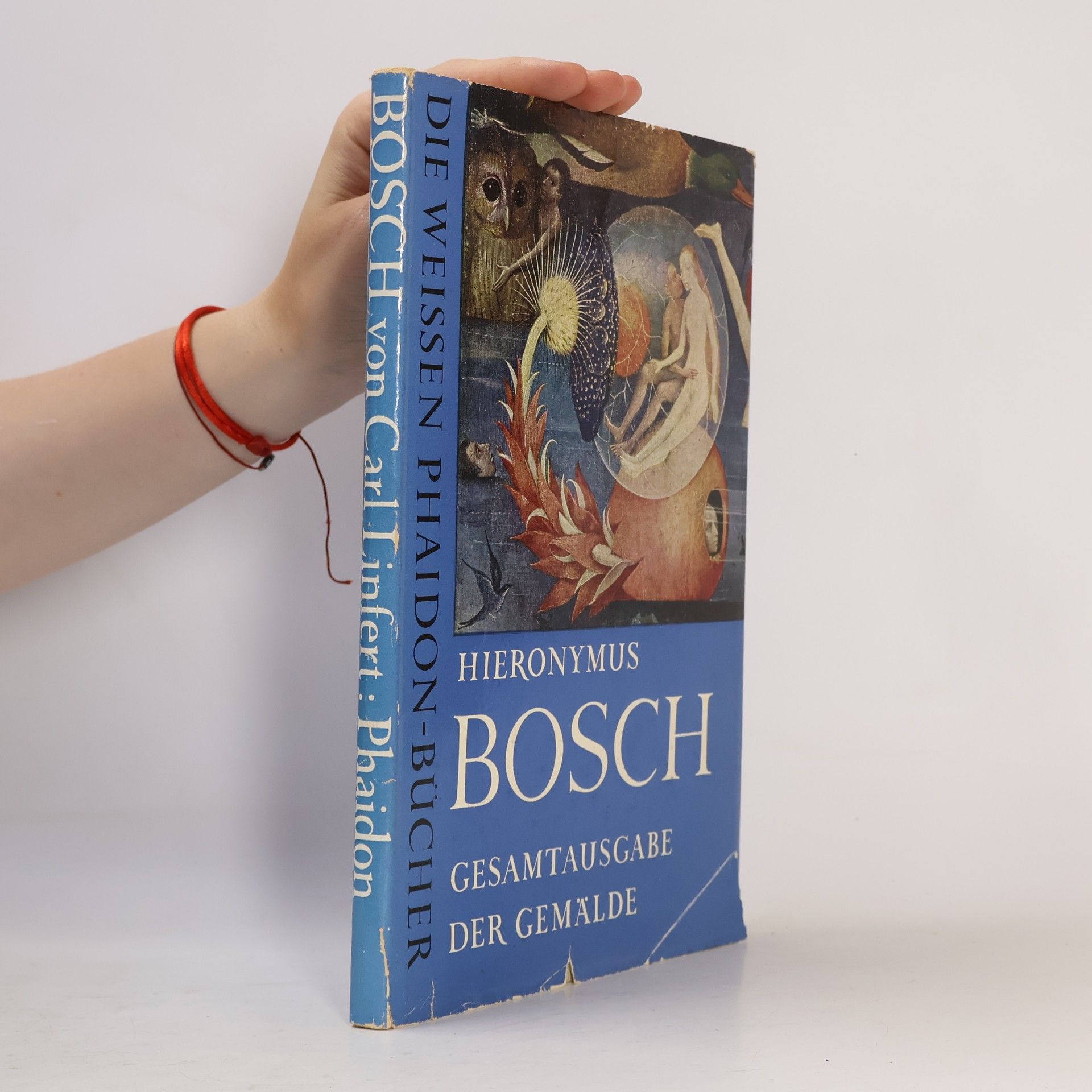 Carl Linfert Hieronymus Bosch. Die Gemälde Gesamtausgabe