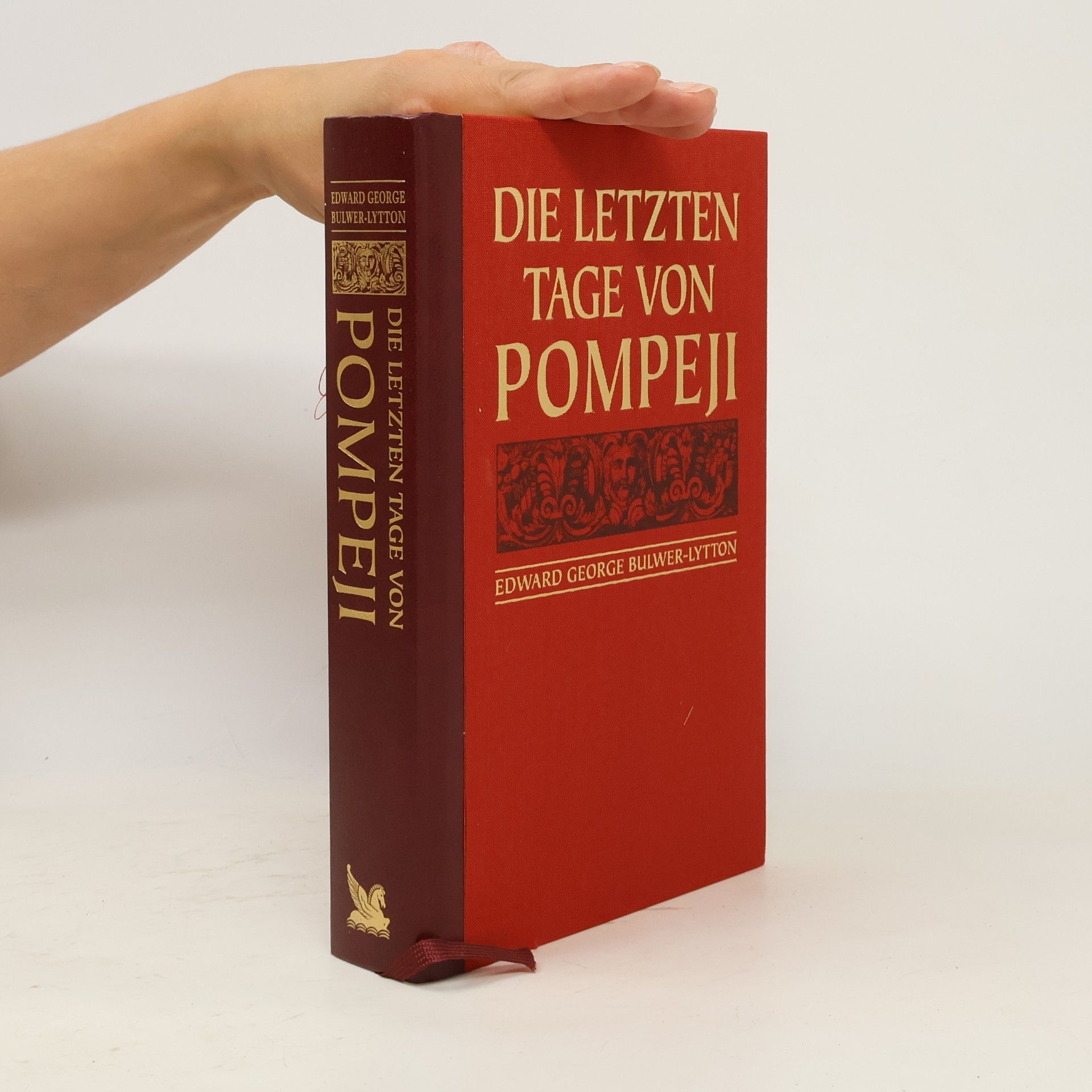 Edward Bulwer-Lytton Die letzten Tage von Pompeji