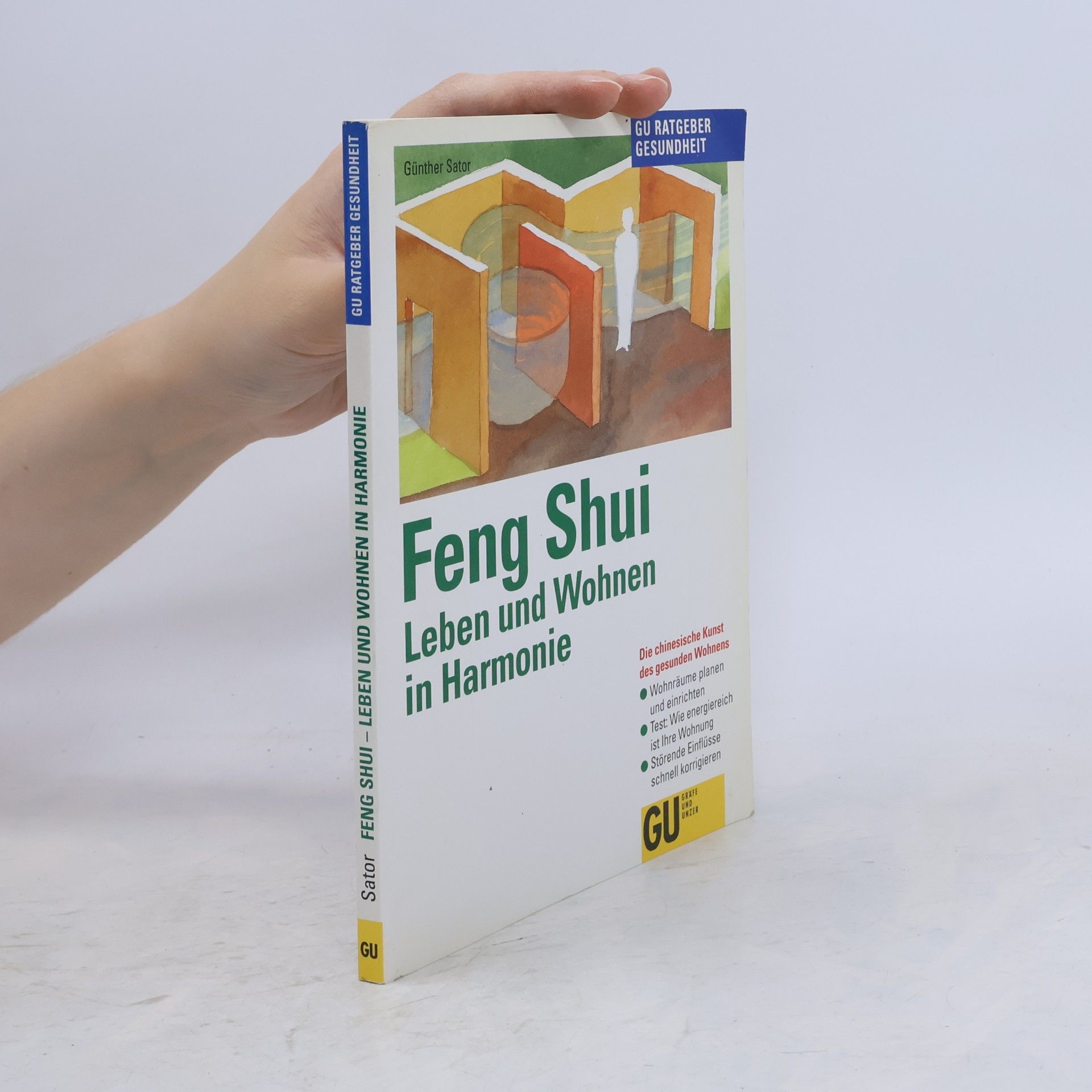 Günther Sator Feng-Shui, Leben und Wohnen in Harmonie