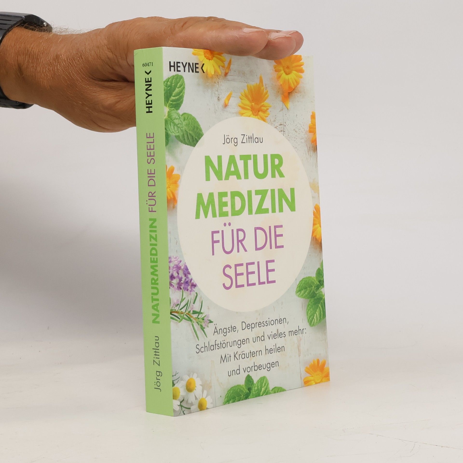 Jörg Zittlau Naturmedizin für die Seele