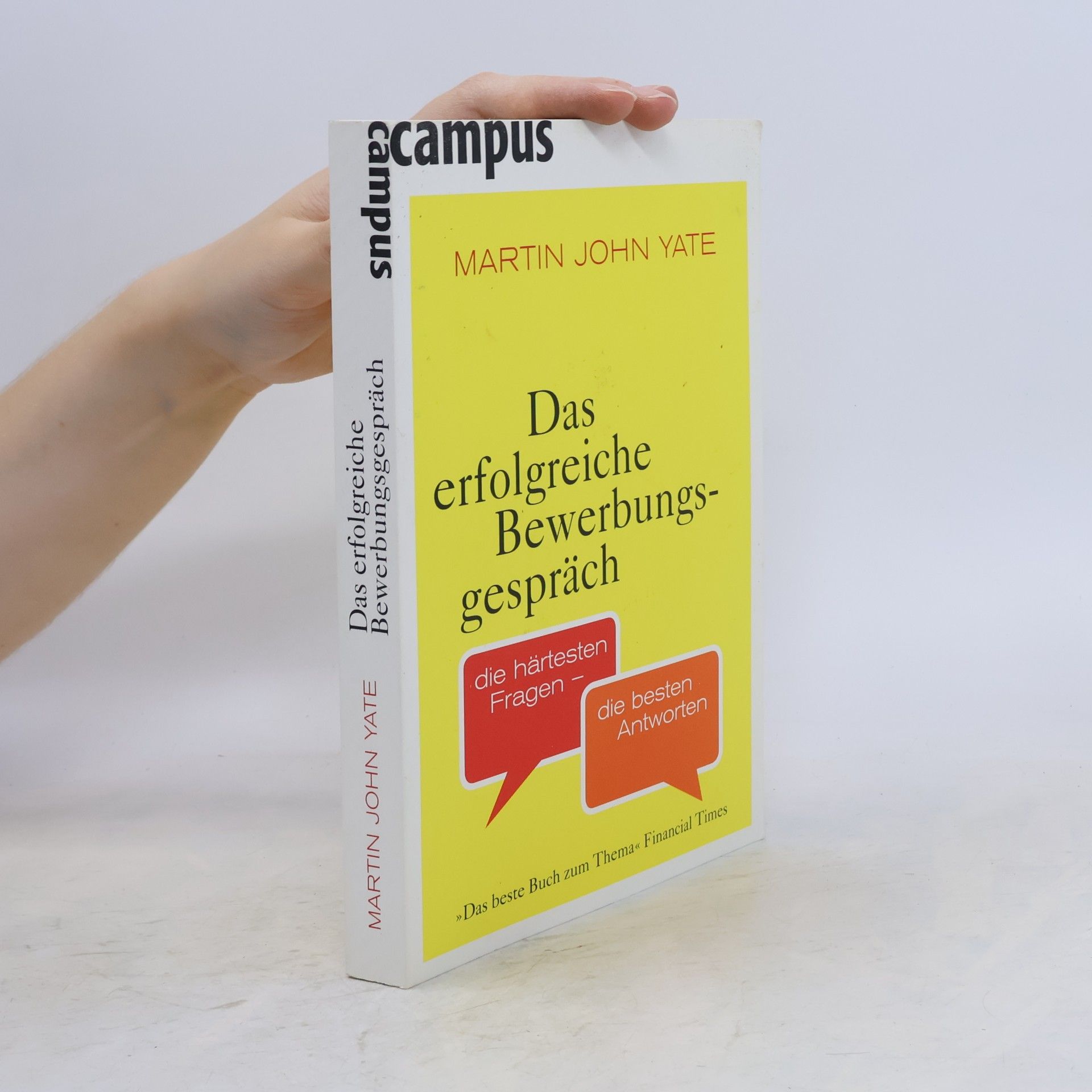 Martin Yate Das erfolgreiche Bewerbungsgespräch
