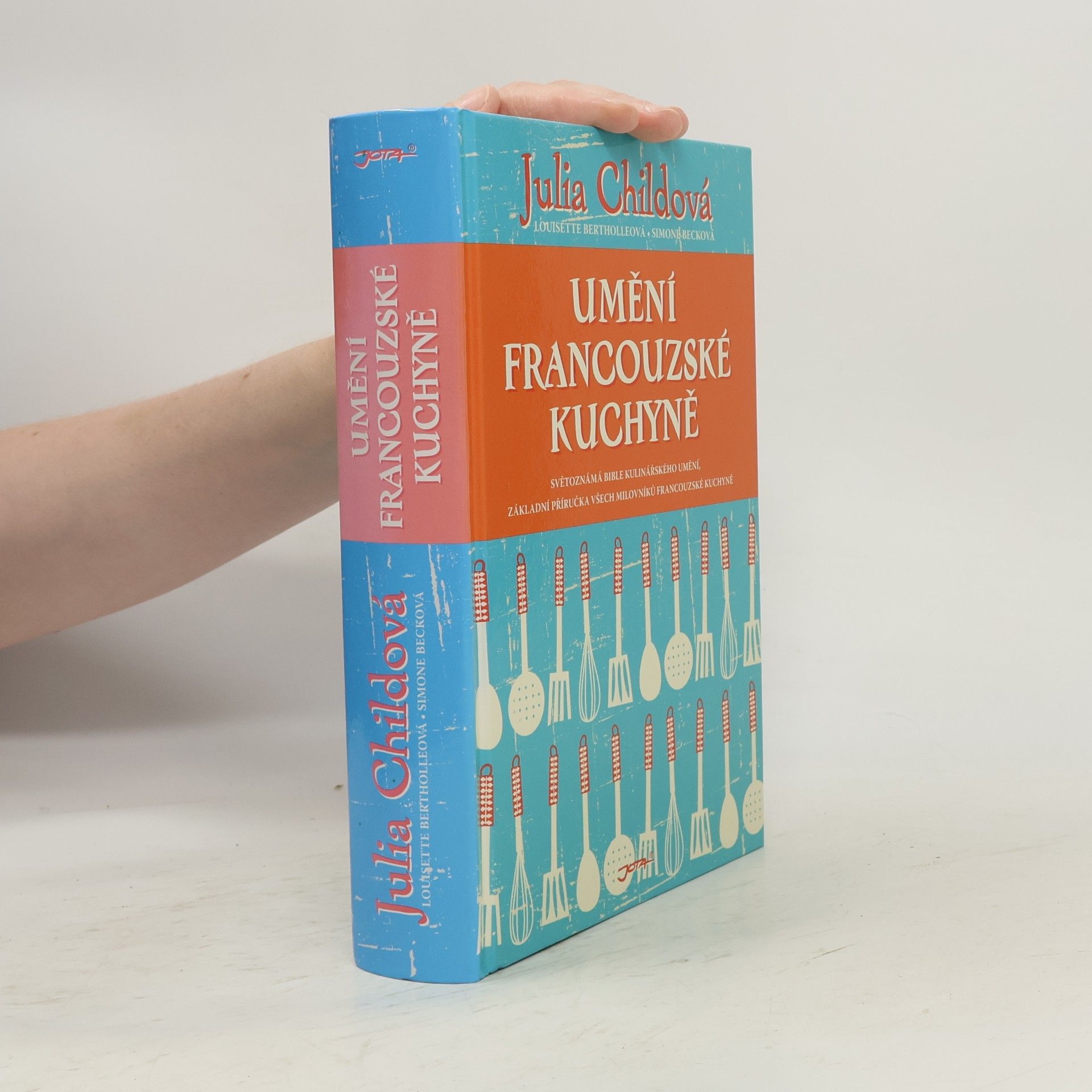 Julia Child Umění francouzské kuchyně