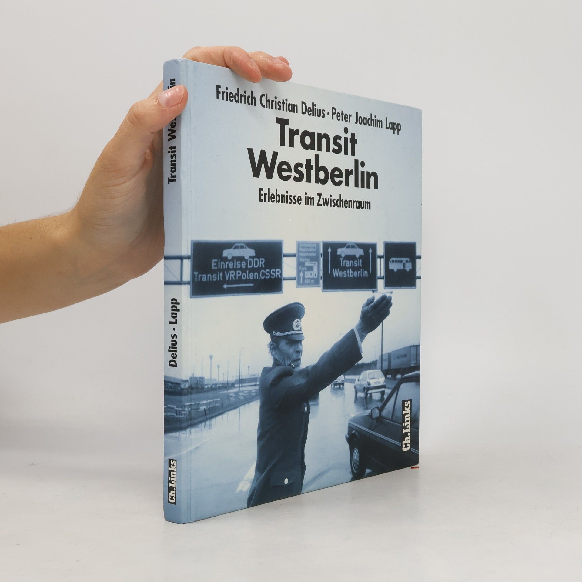 Friedrich Christian Delius Transit Westberlin