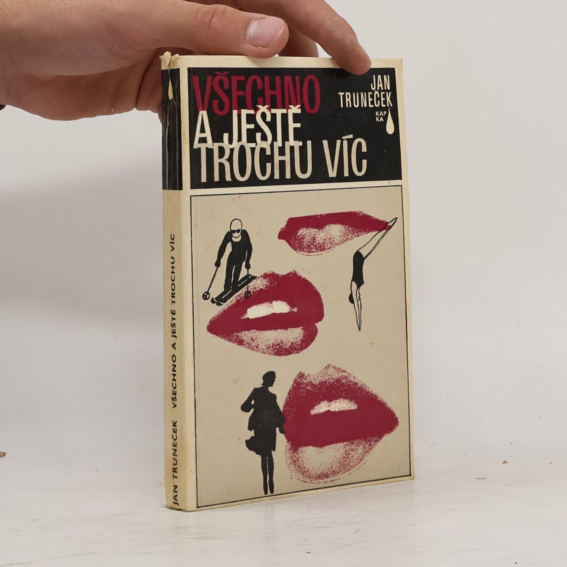 Jan Truneček Všechno a ještě trochu víc