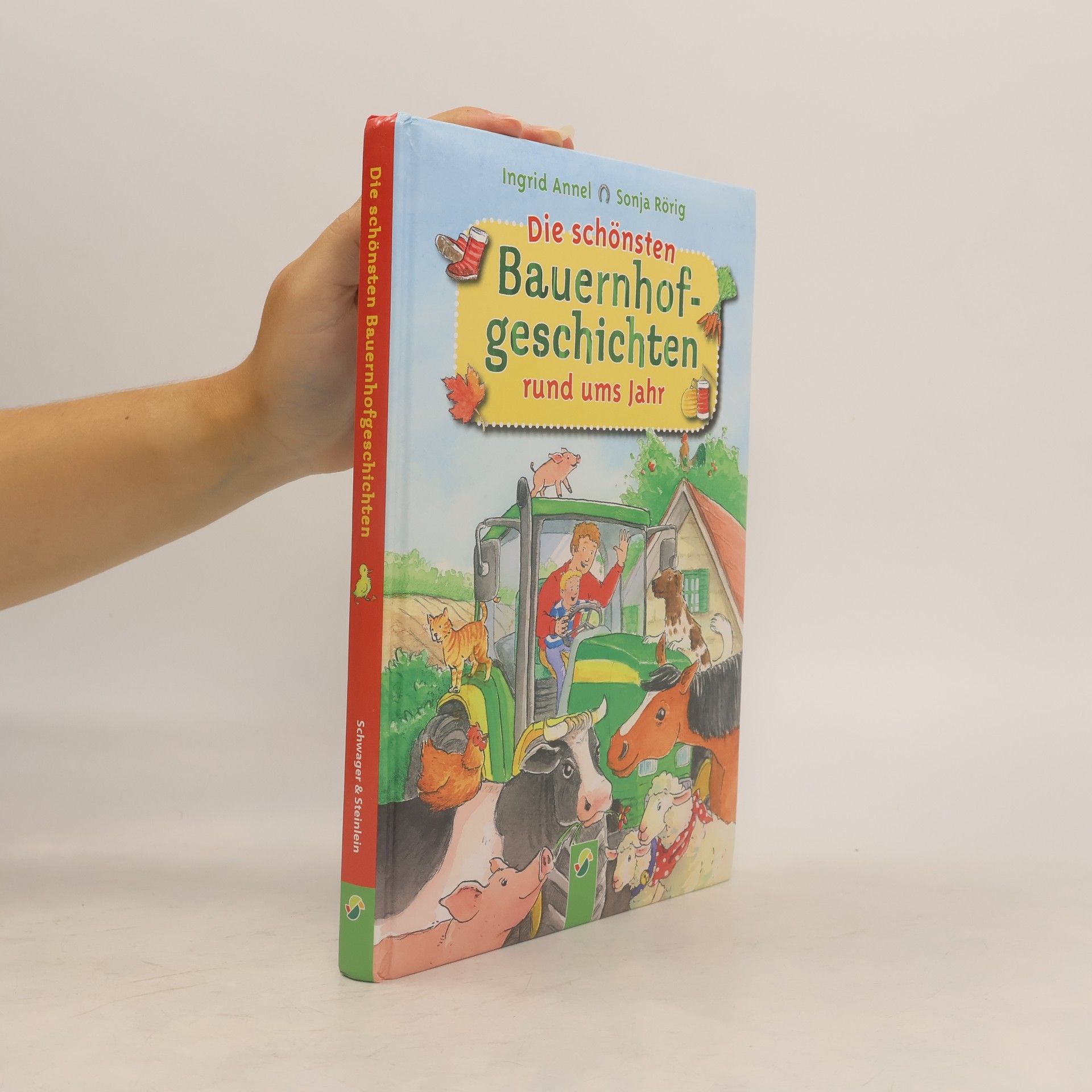 Die schönsten Bauernhofgeschichten rund ums Jahr