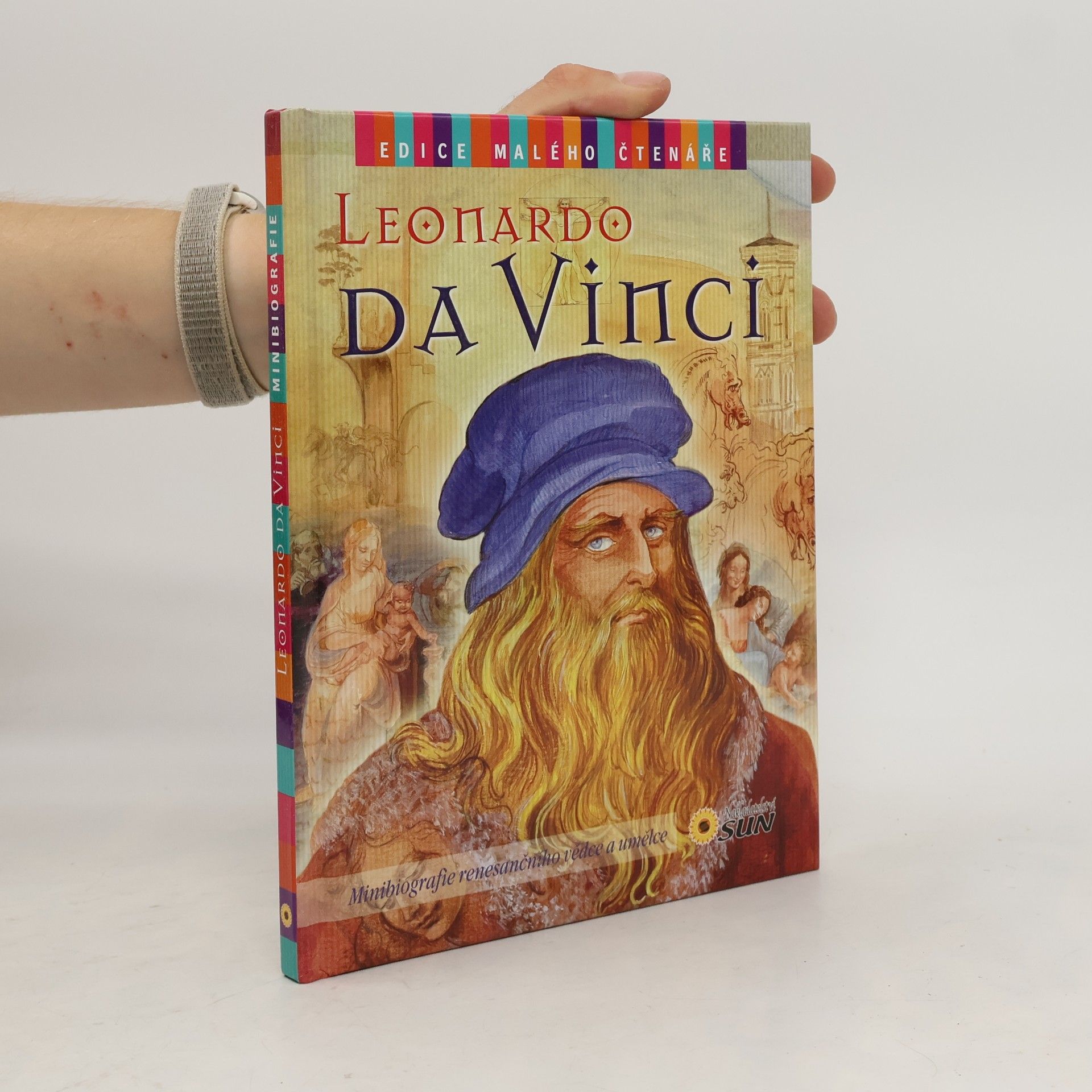 Autorenkollektiv Leonardo da Vinci: minibiografie renesančního vědce a umělce