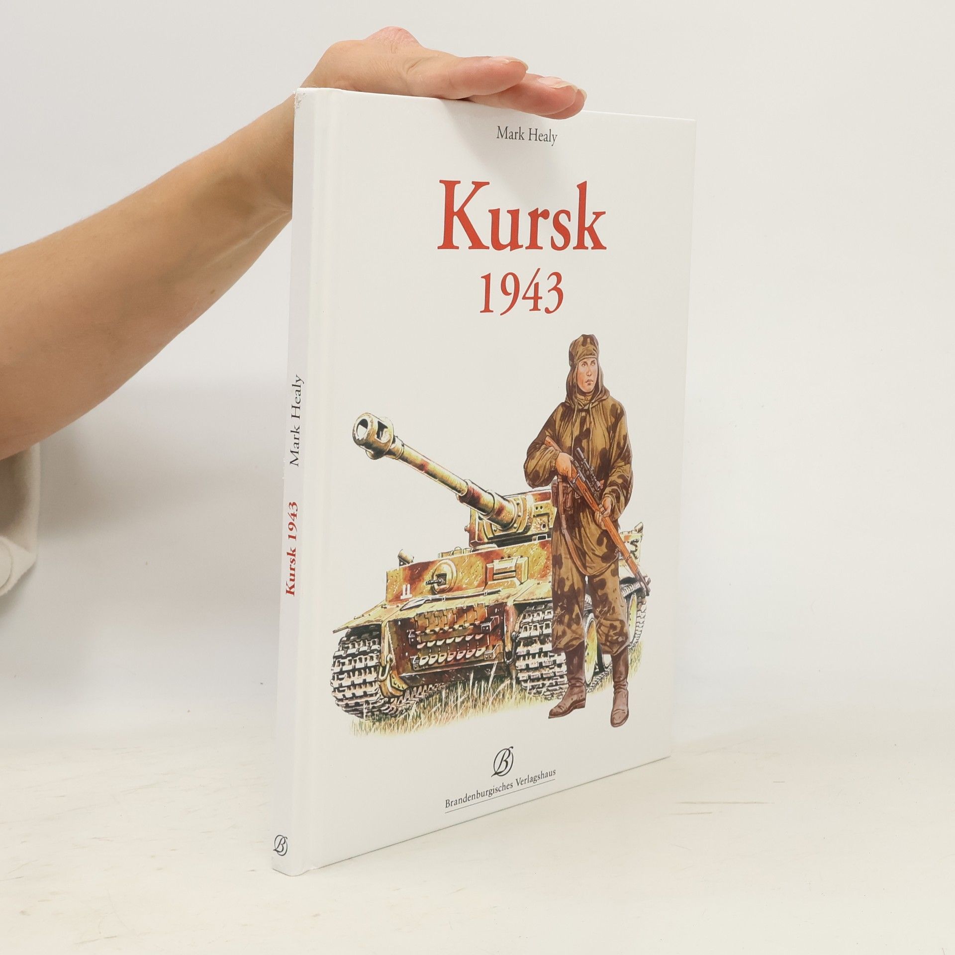 Mark Healy Kursk 1943