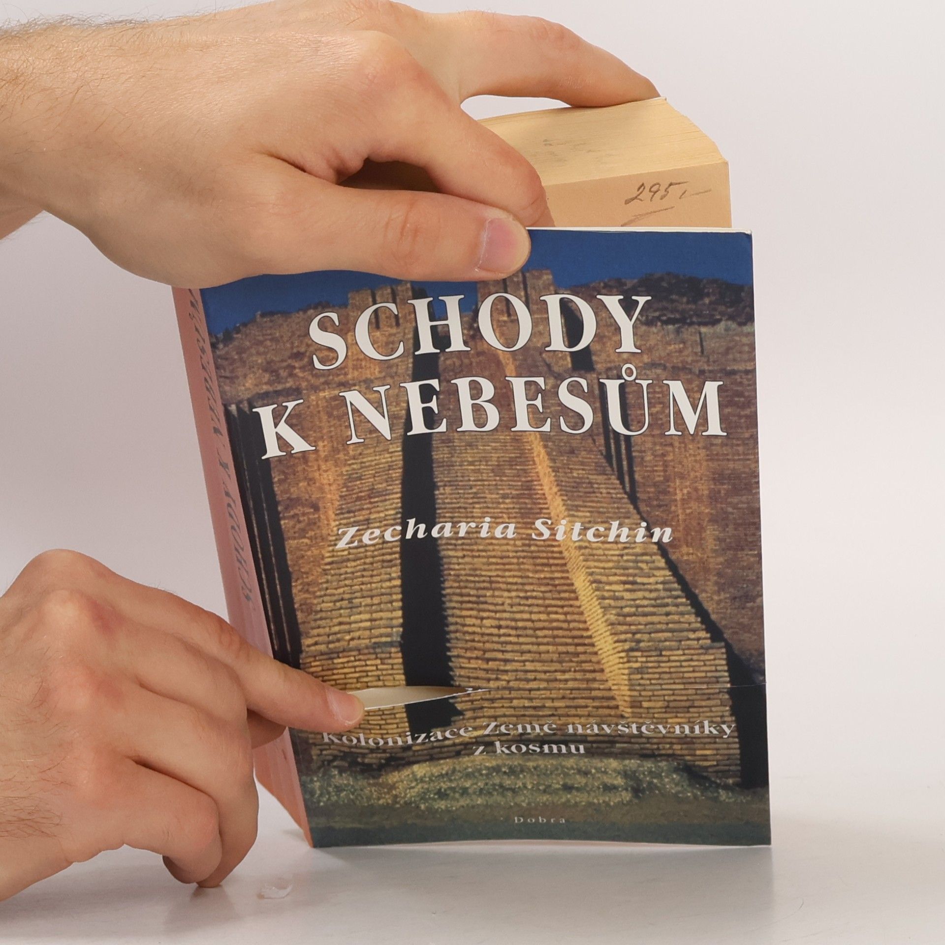 Zecharia Sitchin Schody k nebesům: Kolonizace Země návštěvníky z kosmu