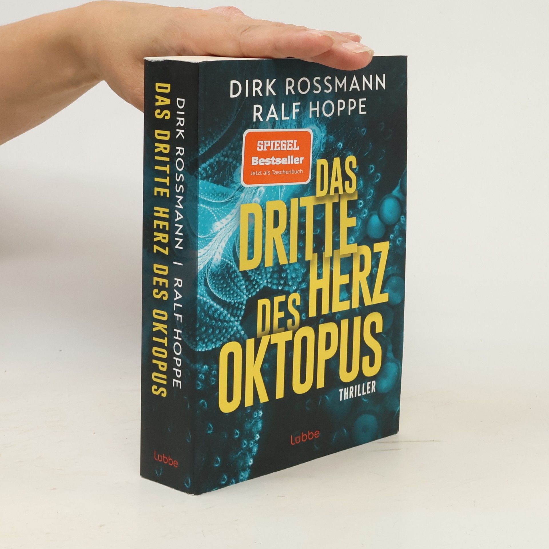 Dirk Rossmann Das dritte Herz des Oktopus. Thriller