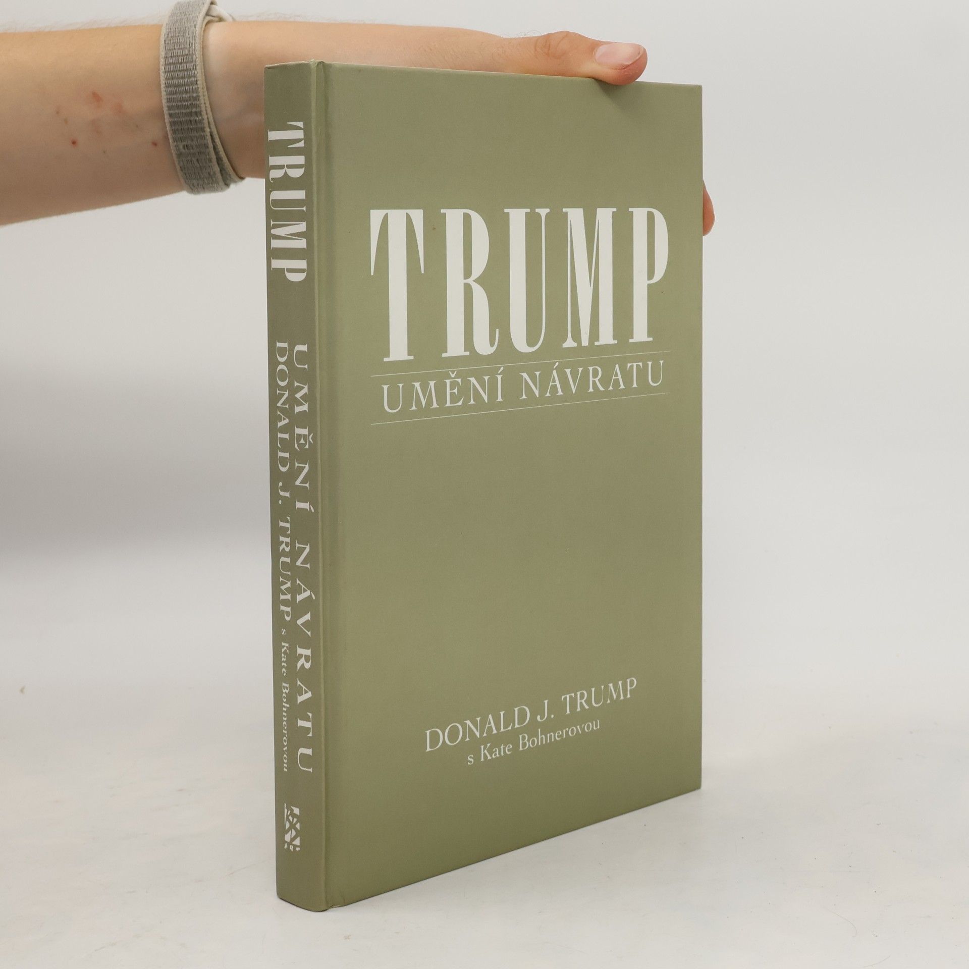 Kate Bohner Donald Trump Trump: Umění návratu