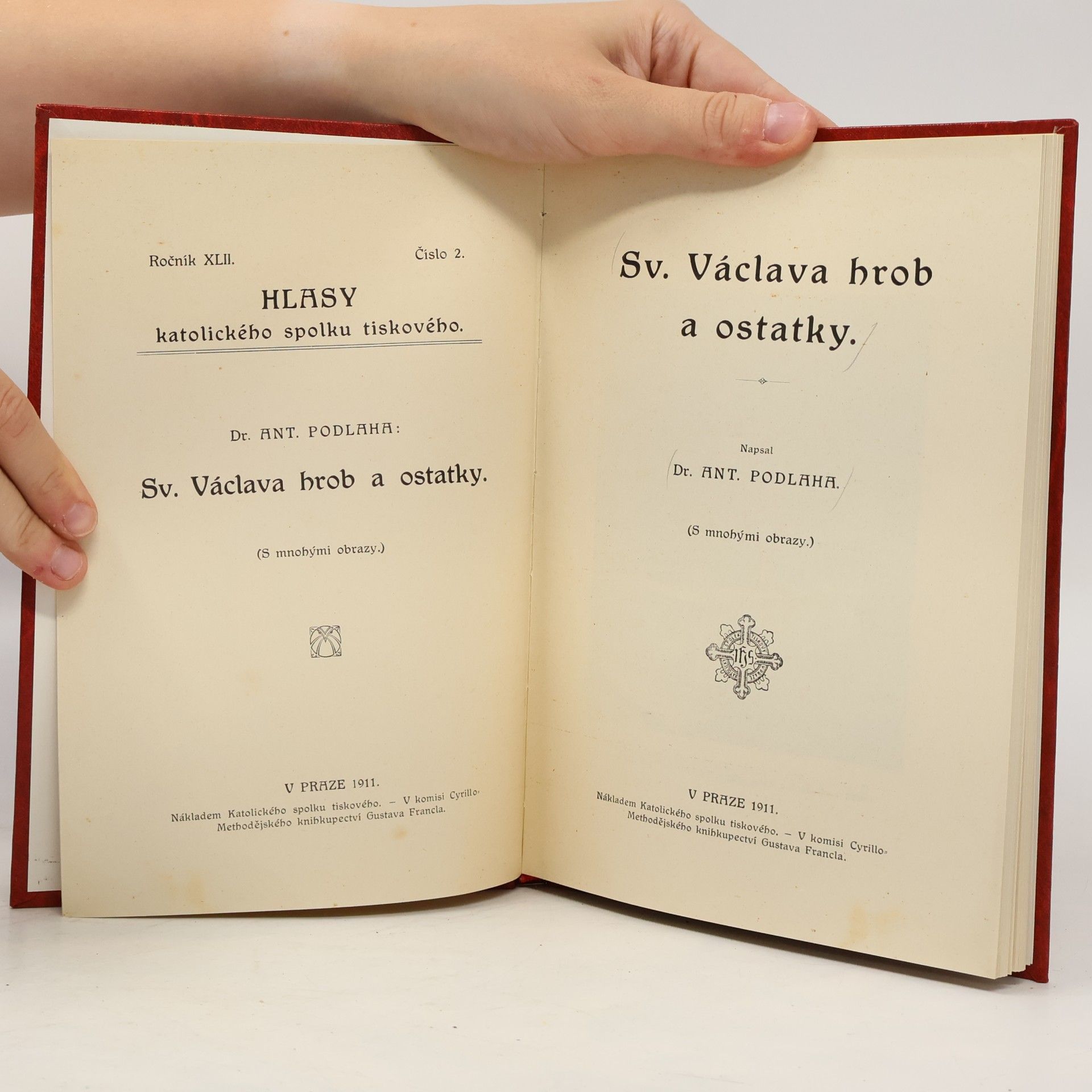 Antonín Podlaha Sv. Václava hrob a ostatky