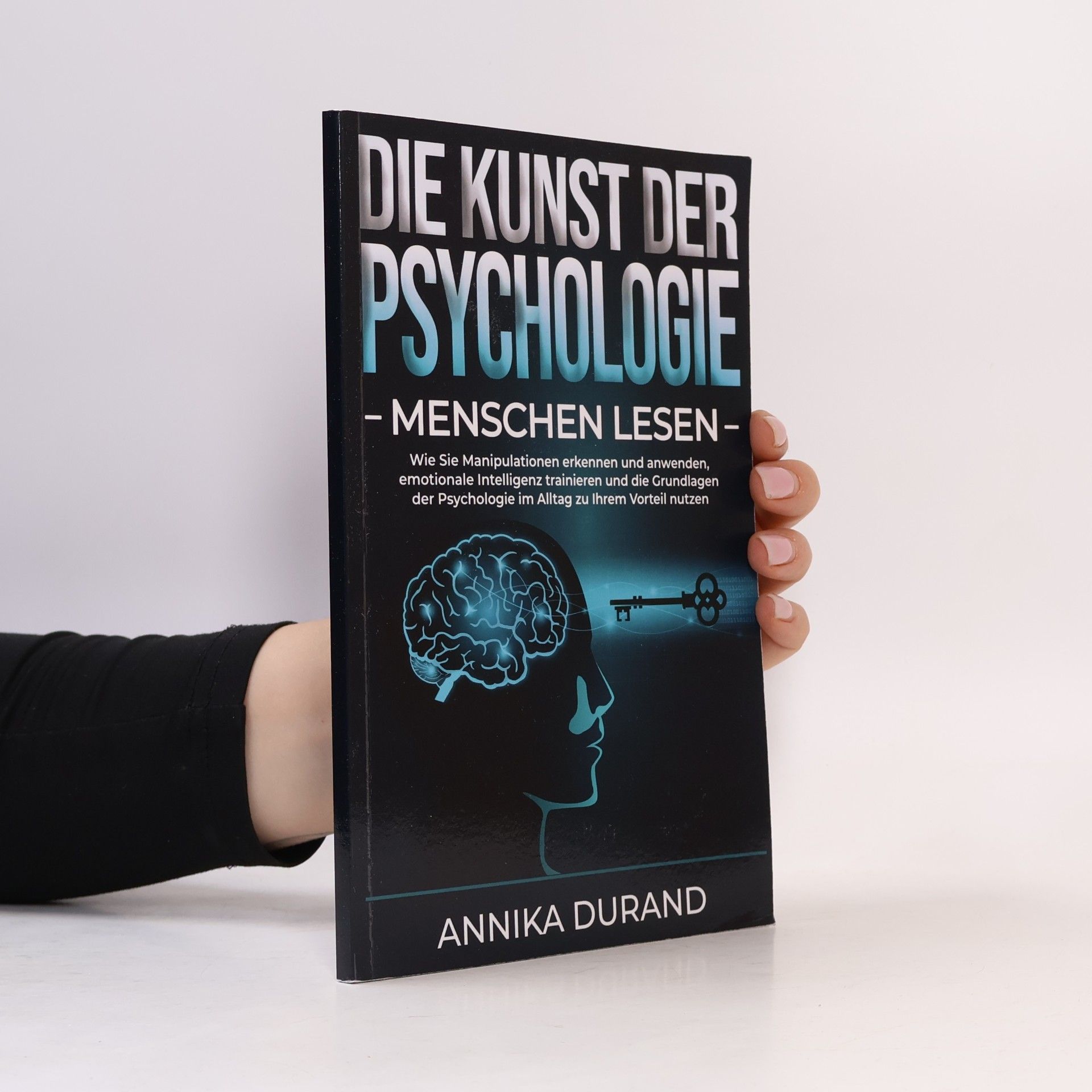 Die Kunst der Psychologie. Menschen lesen
