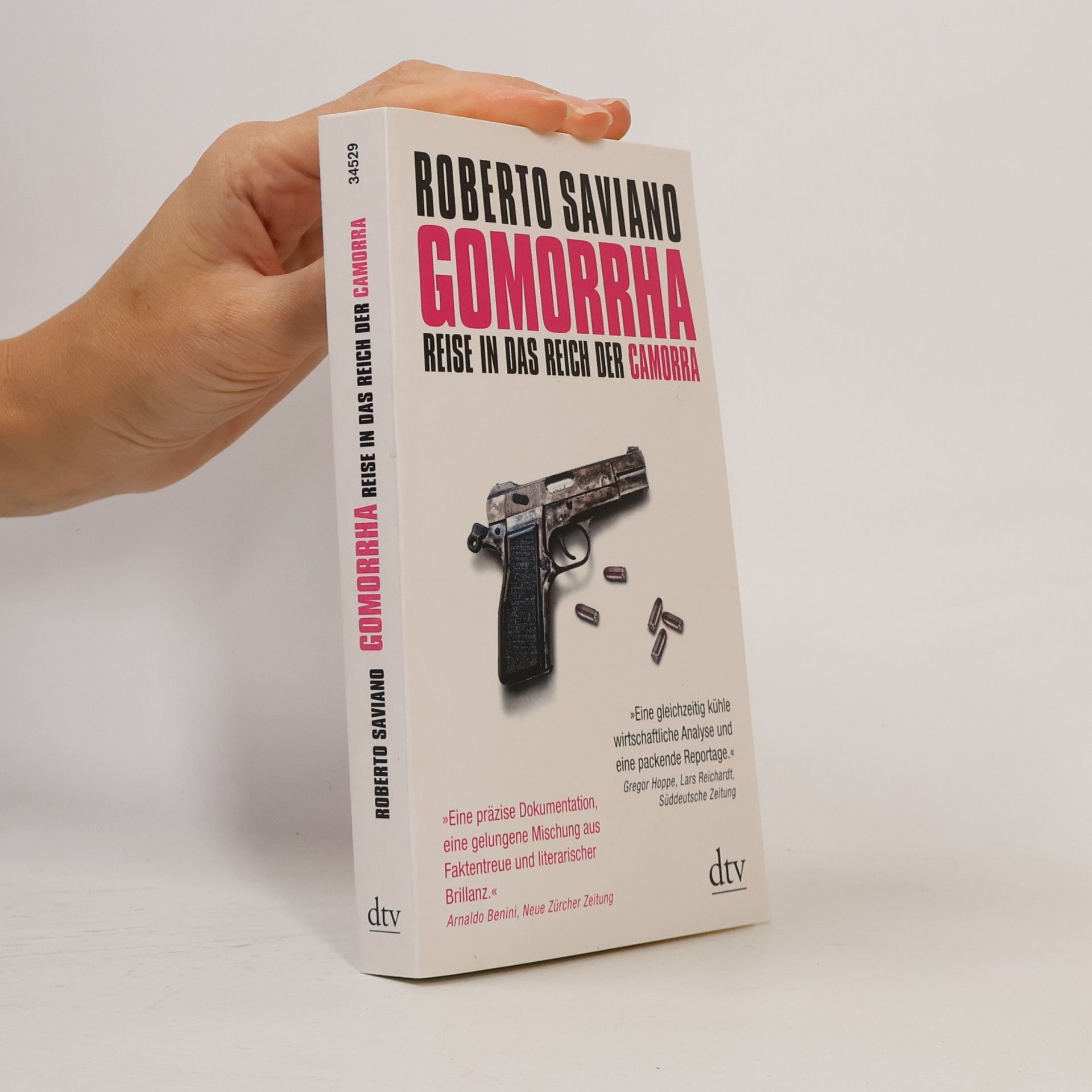 Roberto Saviano Gomorrha : Reise in das Reich der Camorra