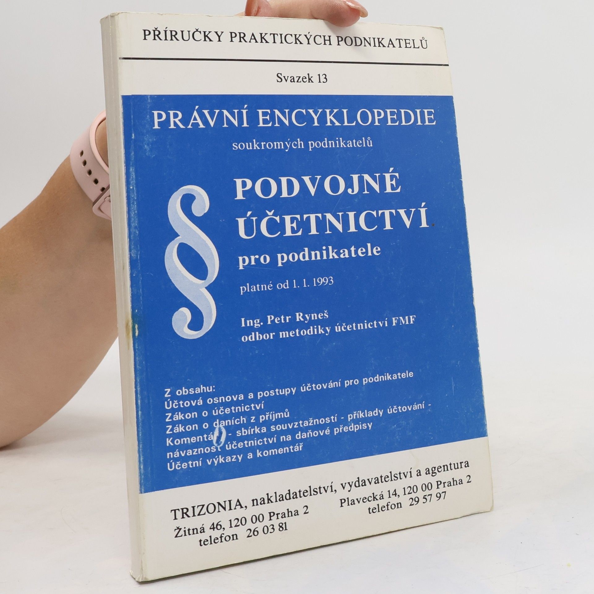 Petr Ryneš Právní encyklopedie soukromých podnikatelů. Podvojne učetnictví