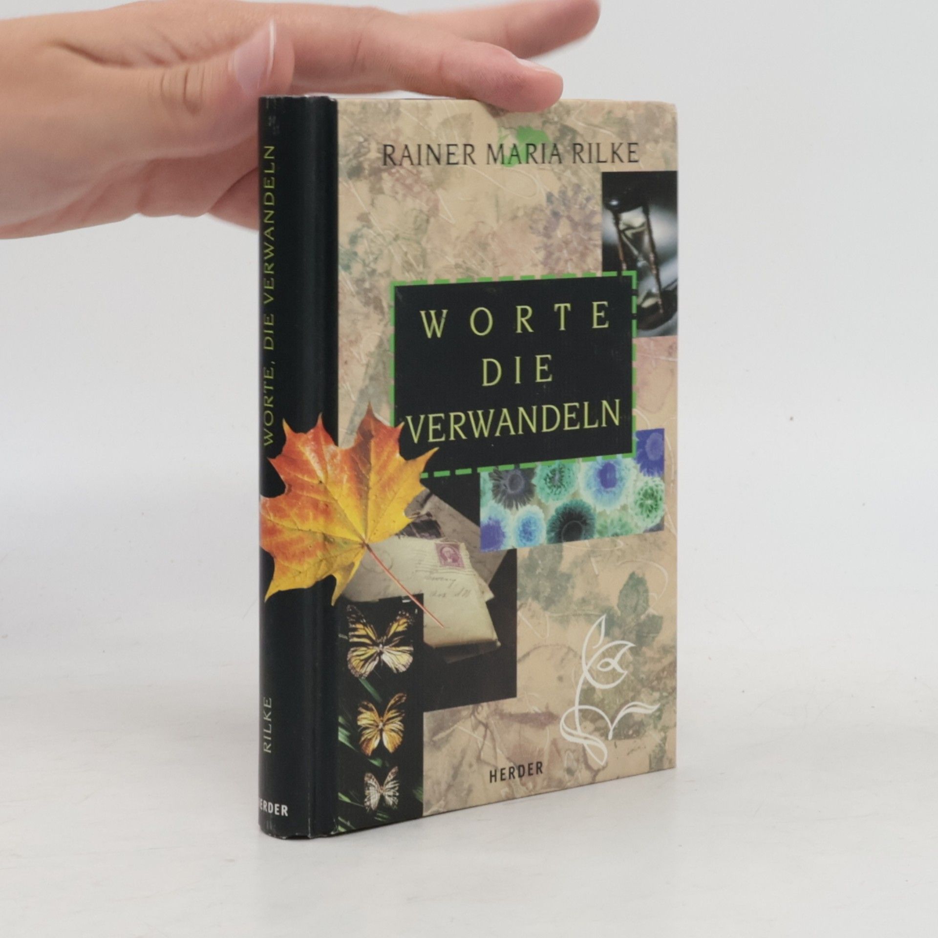 Rainer Maria Rilke Worte, die verwandeln. Hrsg. u. eingel. v. Adelheid Nießen