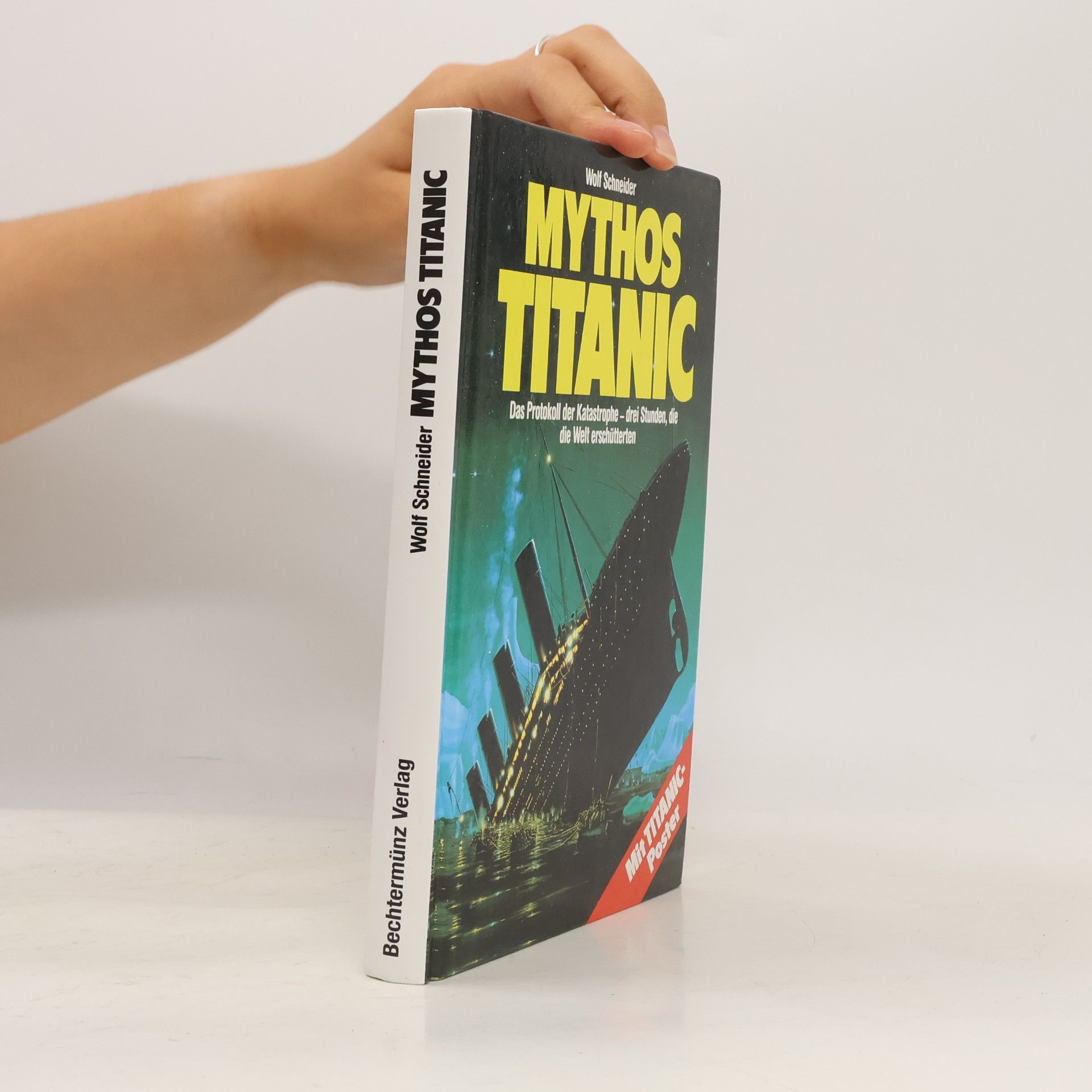 Wolf Schneider Mythos Titanic